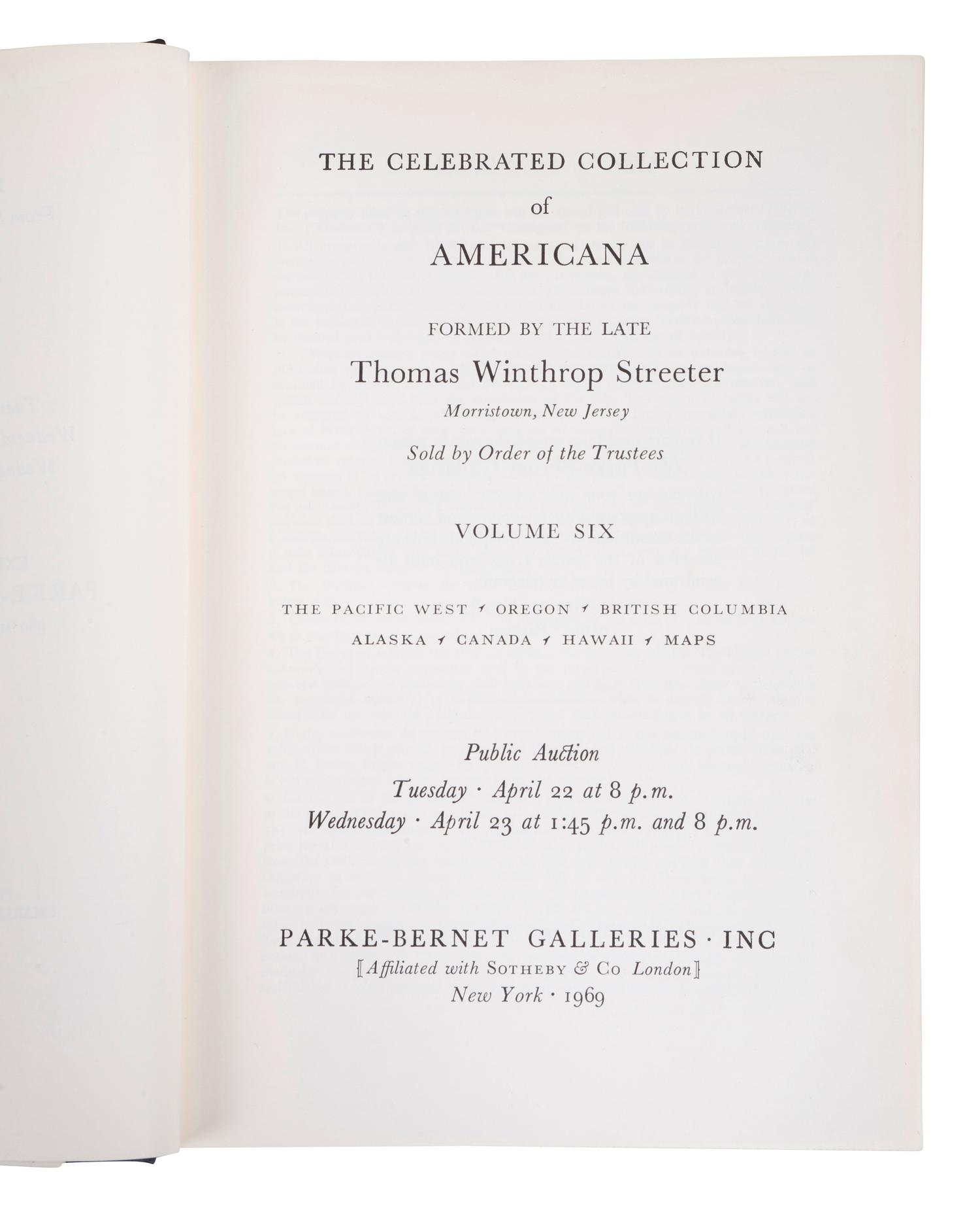 [STREETER, Thomas Winthrop (1883-1965)]. Parke-Bernet Galleries. The Celebrated Collection of Americana . New York: Parke-Bernet Galleries, 1966-1970.