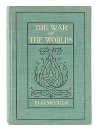 WELLS, H. G. (1866-1946). The War of the Worlds . New York: Harper & Brothers, 1898.