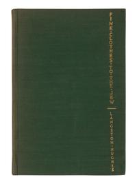 HUGHES, Langston (1901-1967). Fine Clothes to the Jew . New York: Alfred A. Knopf, 1929.