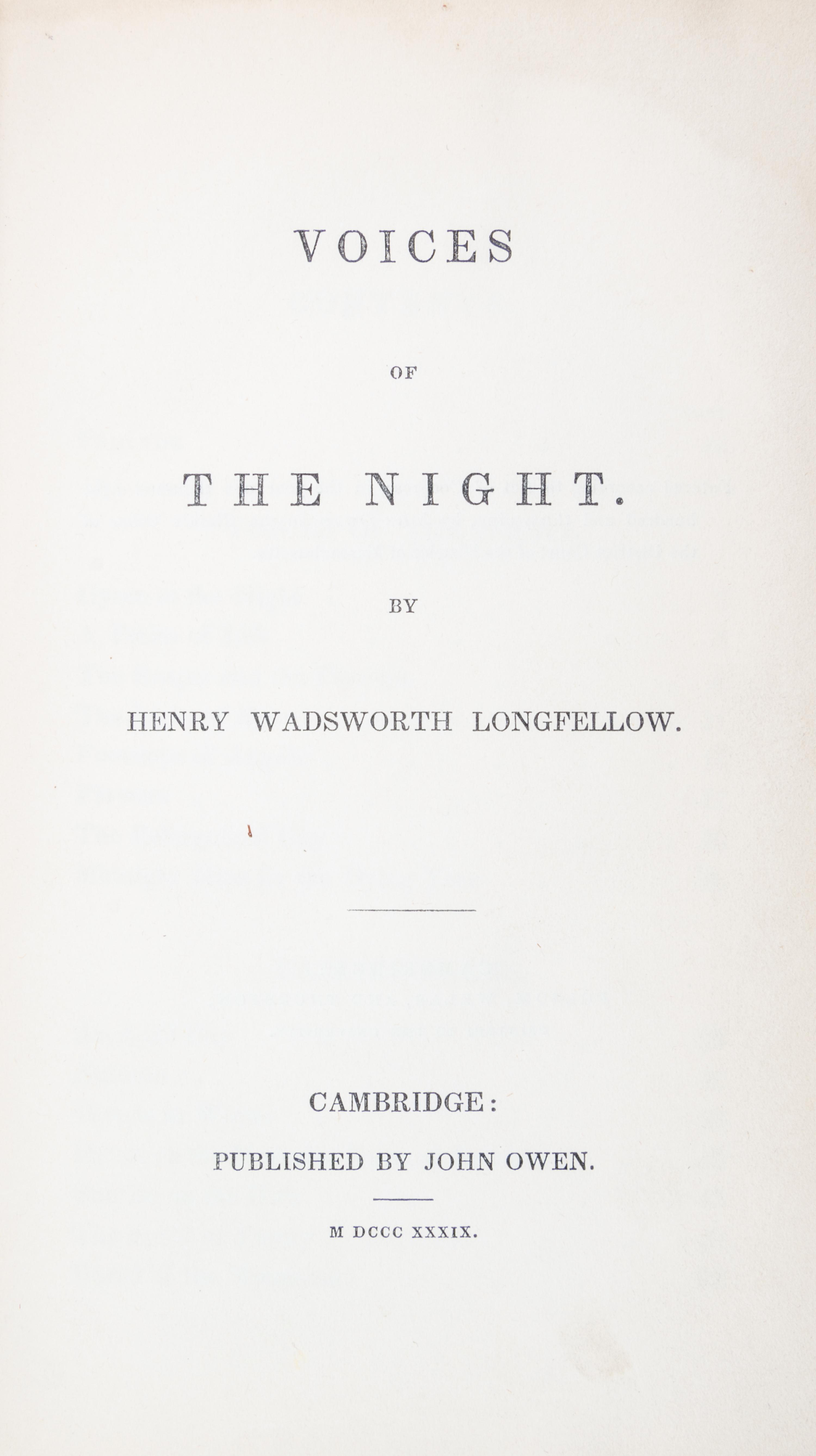LONGFELLOW, HENRY WADSWORTH. Voices of the Night. Cambridge, 1839. First edition, second issue.