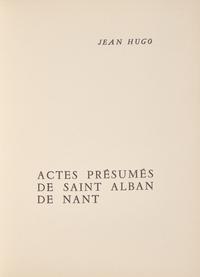 [Art] Hugo, Jean. Actes Presumés de Saint Alban de Nant