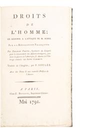 18th Century Americana PAINE, Thomas (1737-1809). Droits de l'Homme; en Reponse a l'Attaque de M. Burke sur la Revolution Francoise . Paris: Buisson, Mai 1791.