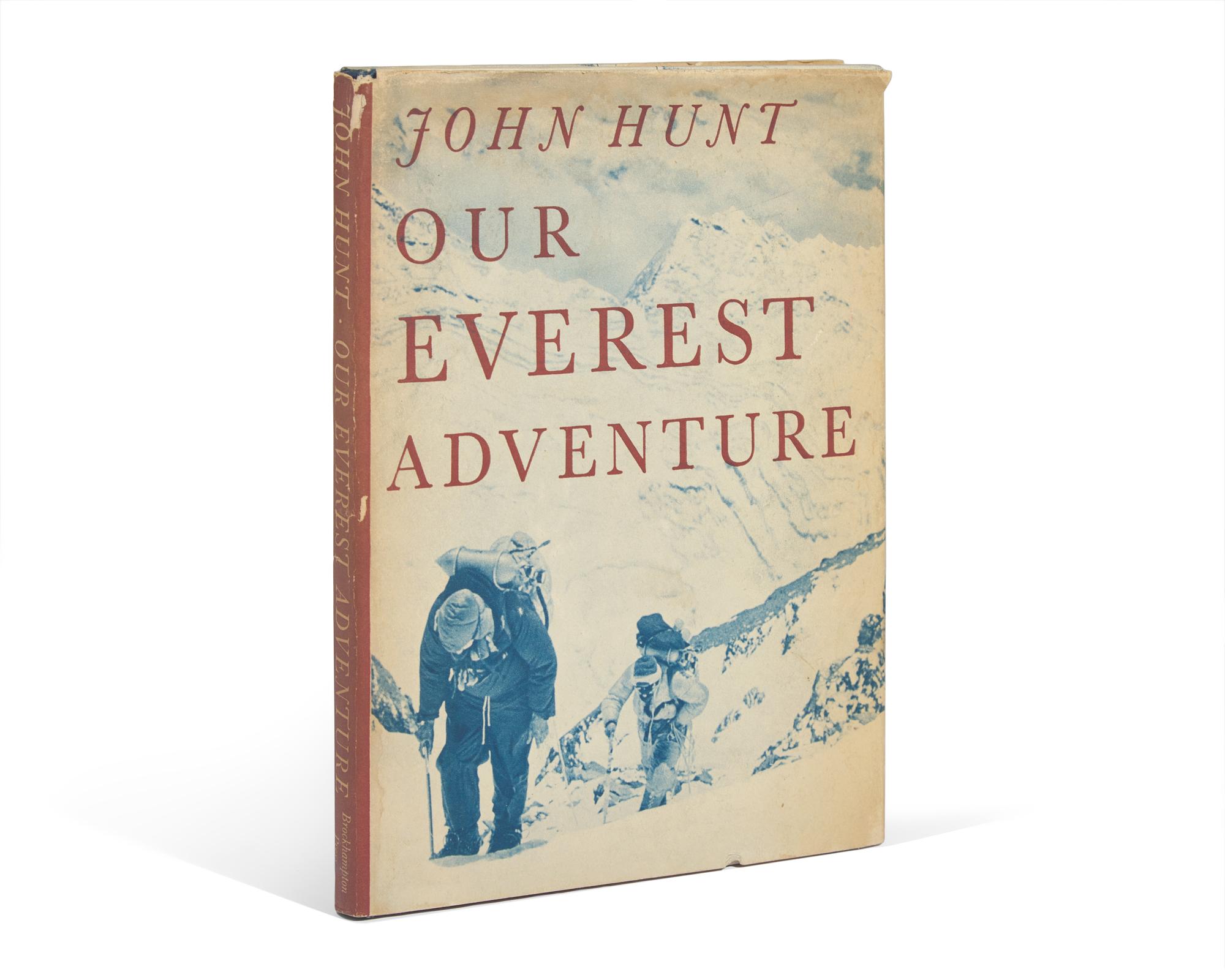 [Travel & Exploration] [Hillary, Edmund] Hunt, John. Our Everest Adventure The pictorial history from Kathmandu to the summit