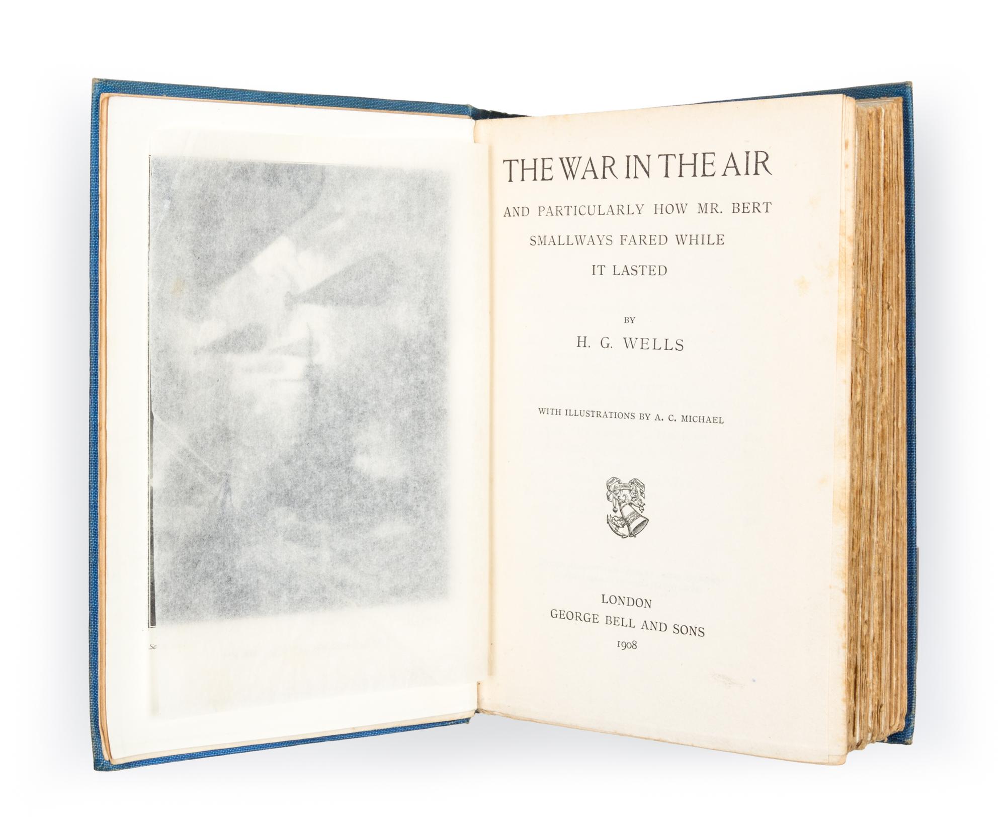 WELLS, H. G. The war in the air. London: George Bell and Sons, 1904. First edition. With advertisements.