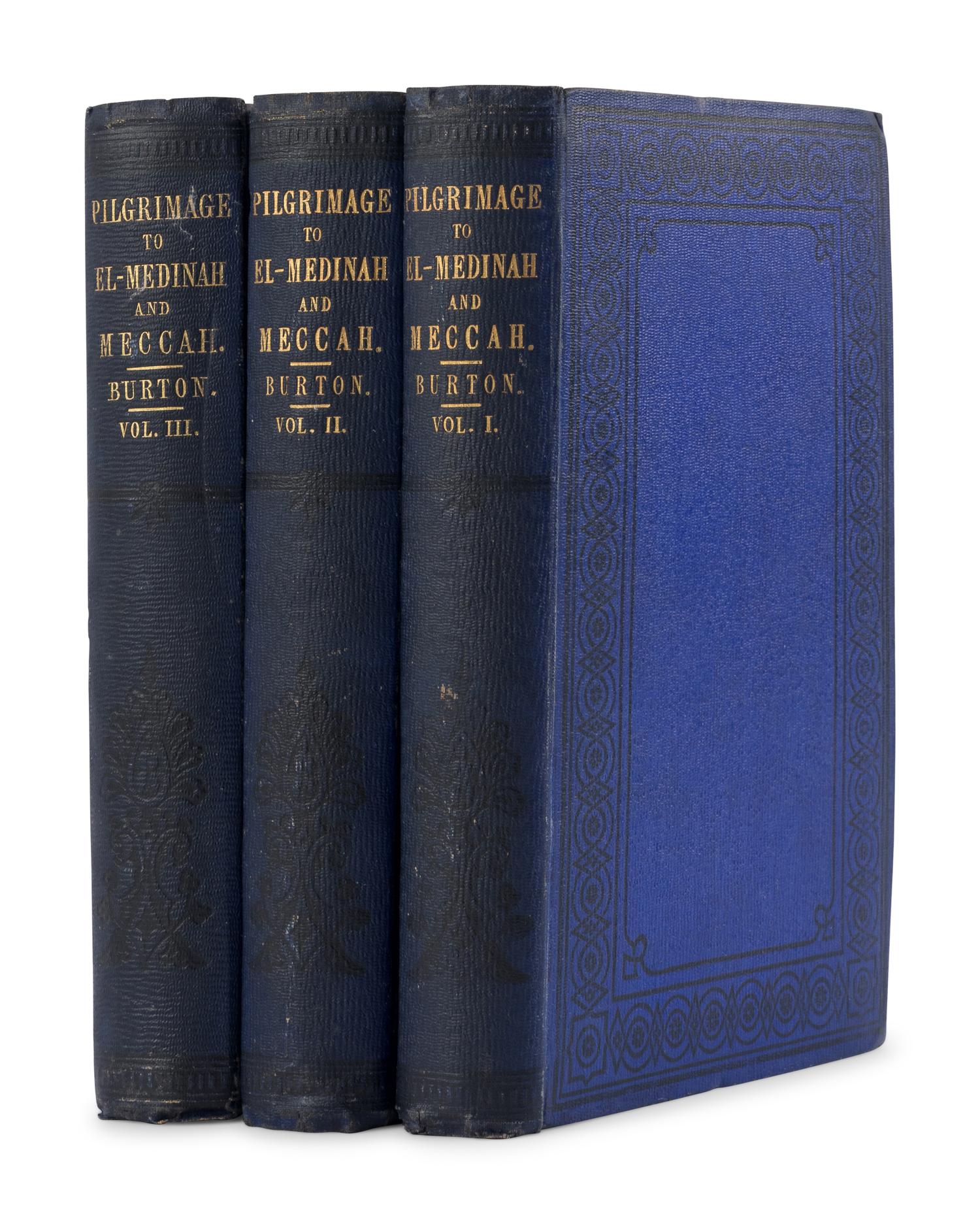 BURTON, Richard Francis, Sir (1821-1890). Personal Narrative of a Pilgrimage to El-Medinah and Meccah . London: Longman, Brown, Green, and Longmans, 1855-1856.