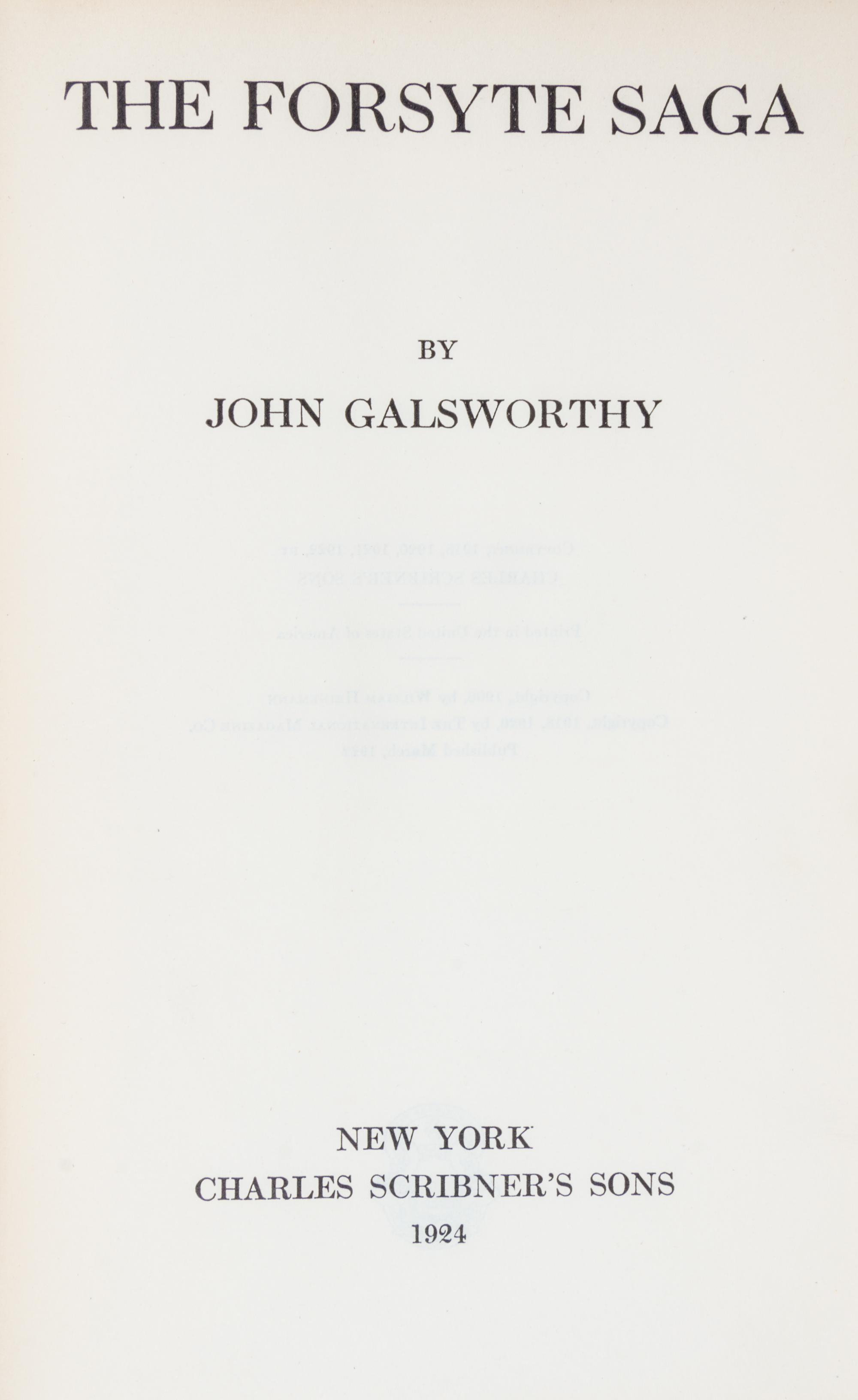 GALSWORTHY, JOHN. The Forsyte Saga. New York, 1924. Signed.