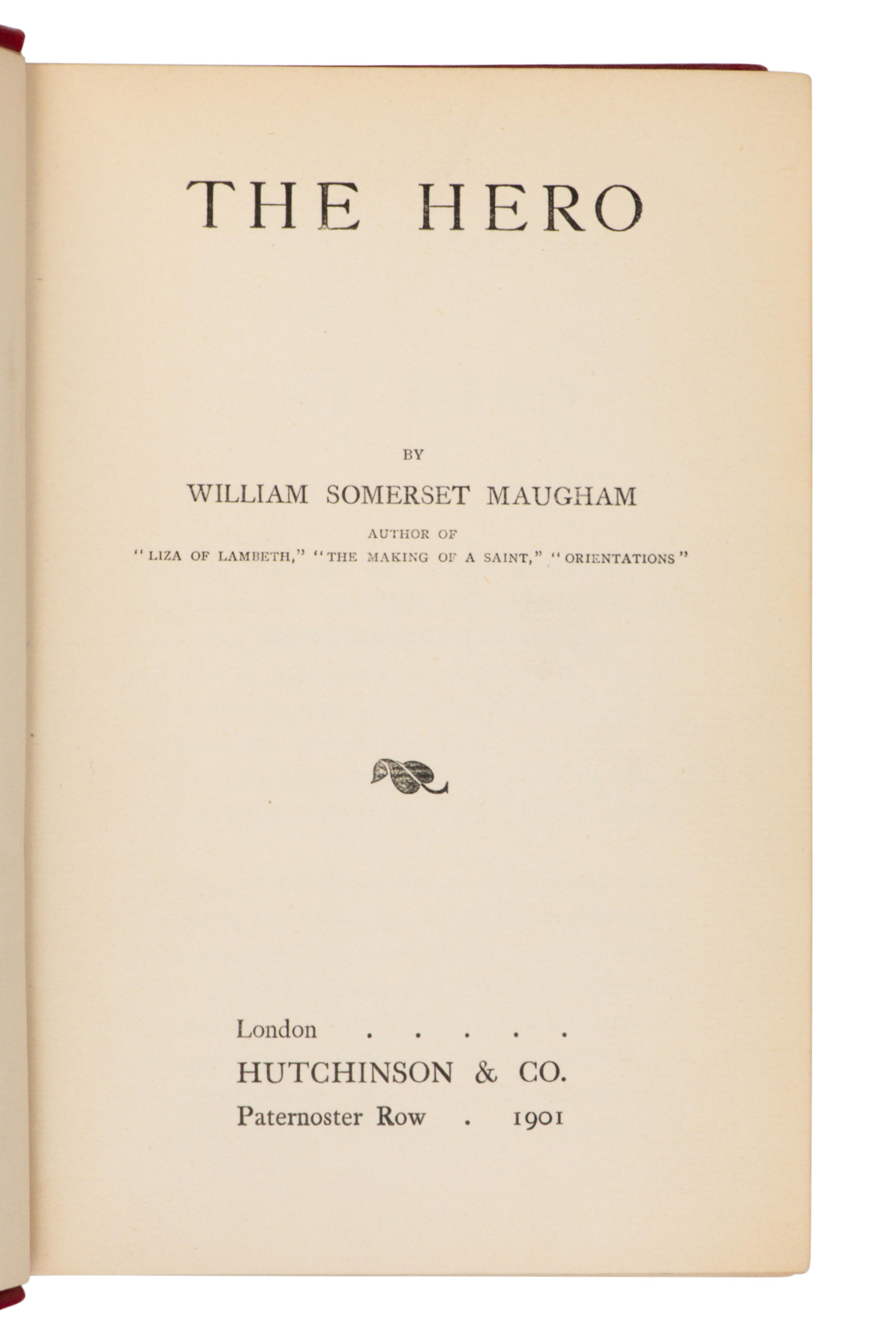 MAUGHAM, William Somerset (1874-1965). The Hero . London: Hutchinson & Co., 1901.