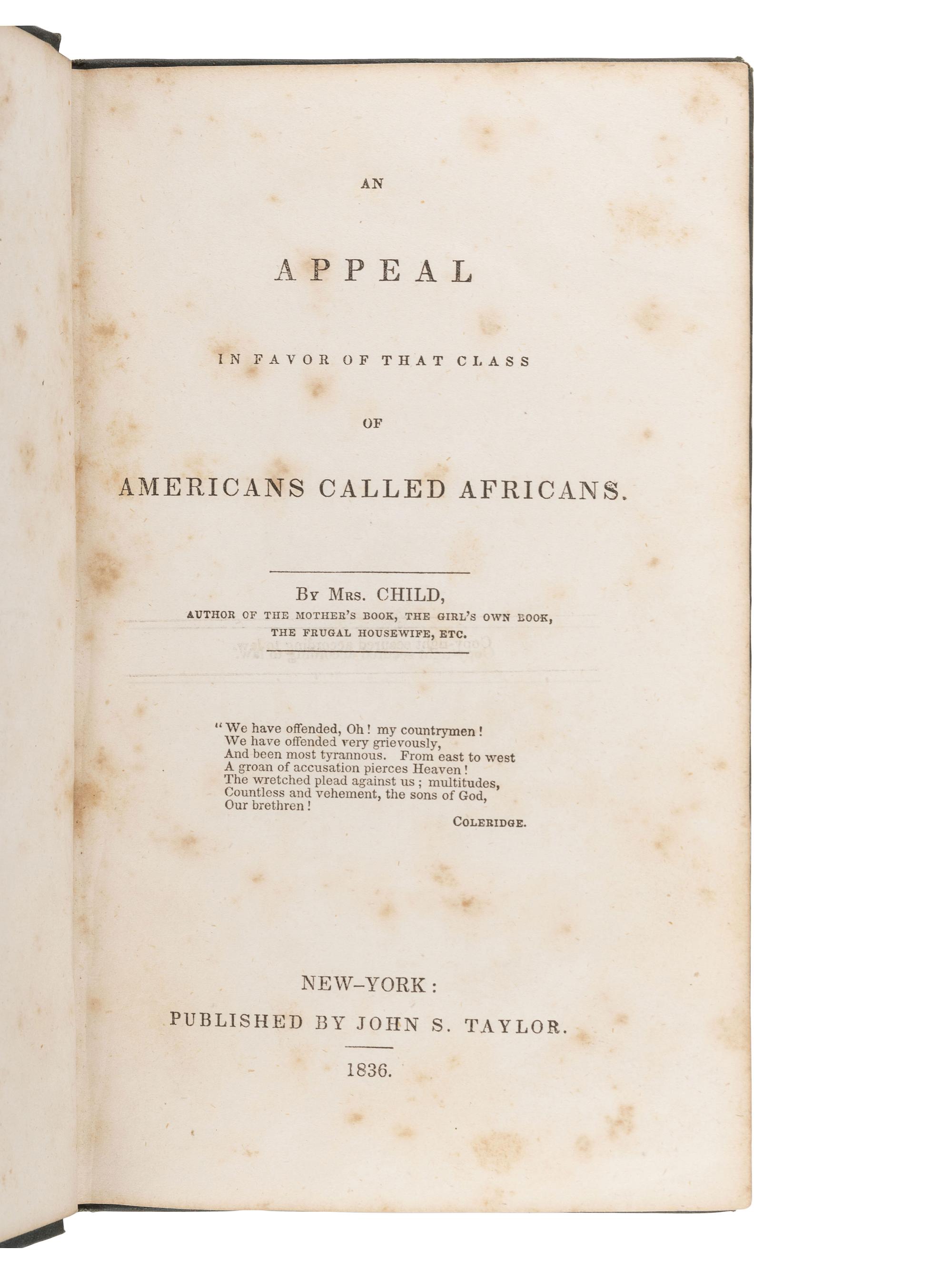 [ABOLITION]. An Appeal in Favor of That Class of Americans Called Africans and other works.