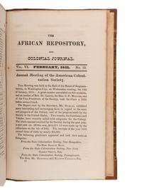 [ENSLAVEMENT]. The African Repository , and Colonial Journal. Vol. VI. Washington: 1831.