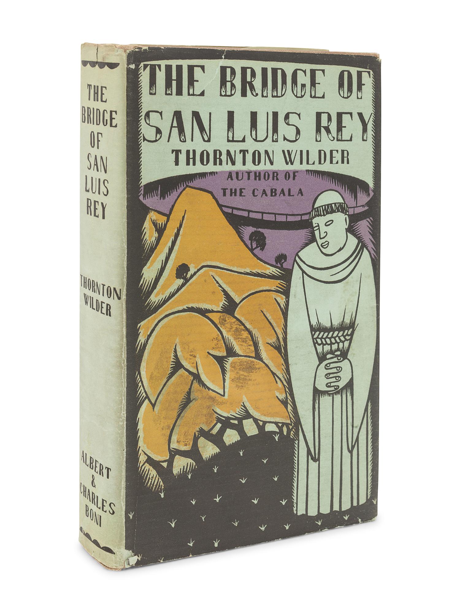 WILDER, Thornton (1897-1975). The Bridge of San Luis Rey. New York: Albert and Charles Boni, 1927.