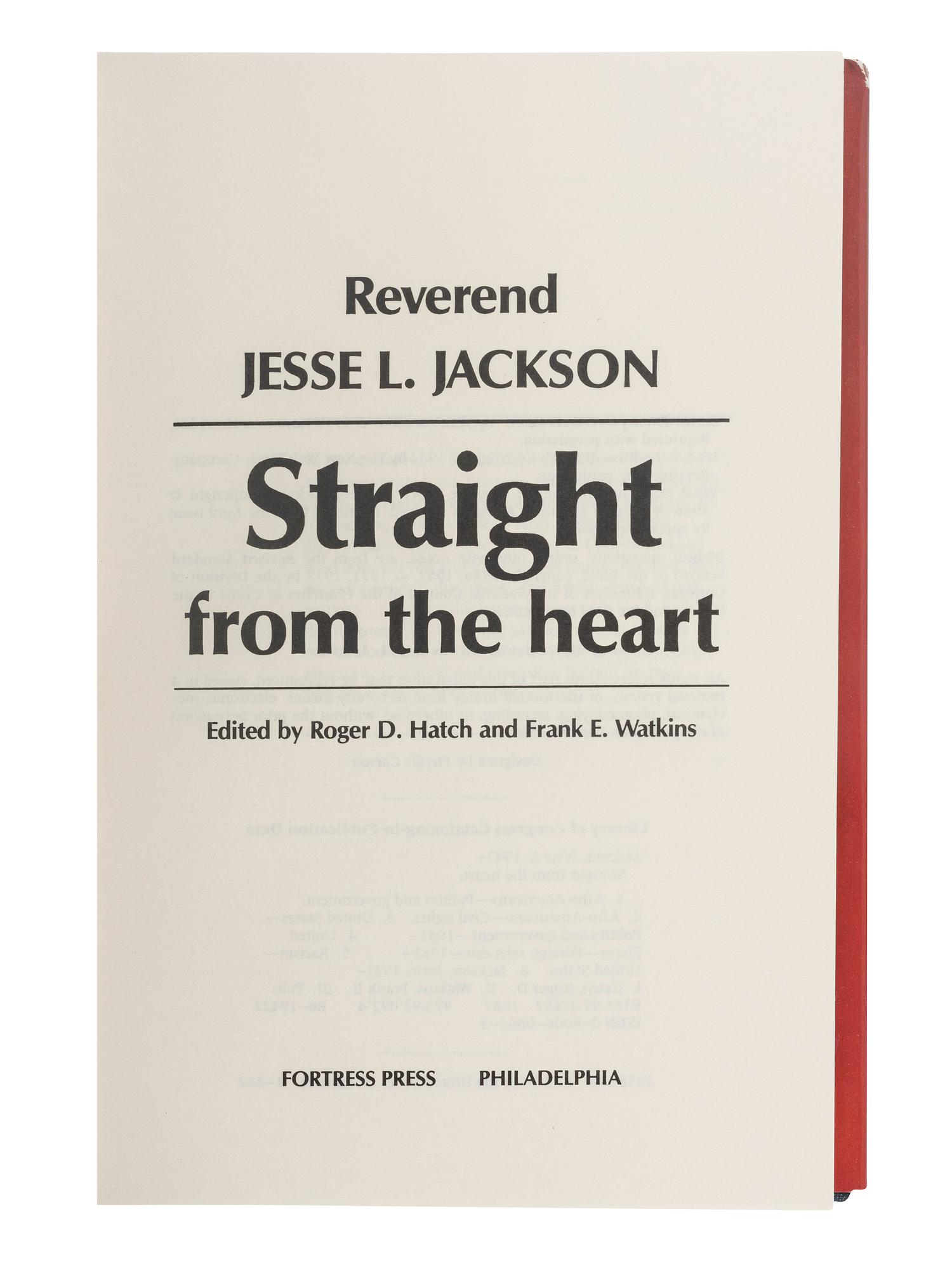 [WYATT, Addie (1924-2012), her copies]. JACKSON, Jesse (b. 1941). Straight from the Heart. Roger D. Hatch, and Frank E. Watkins, editors. Philadelphia: Fortress Press, 1987.