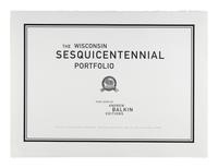 The Wisconsin Sesquicentennial Portfolio (complete portfolio of 17 works by 15 artists with portfolio case), 2001
