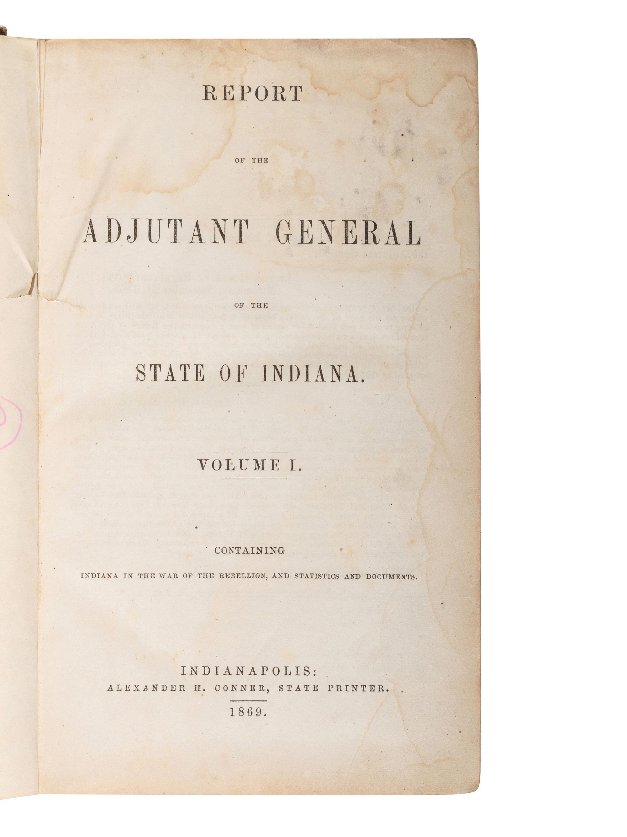 [CIVIL WAR - INDIANA]. A group of books regarding Indiana's service during the Civil War, including the complete 8 volume Adjutant General's report, comprising: