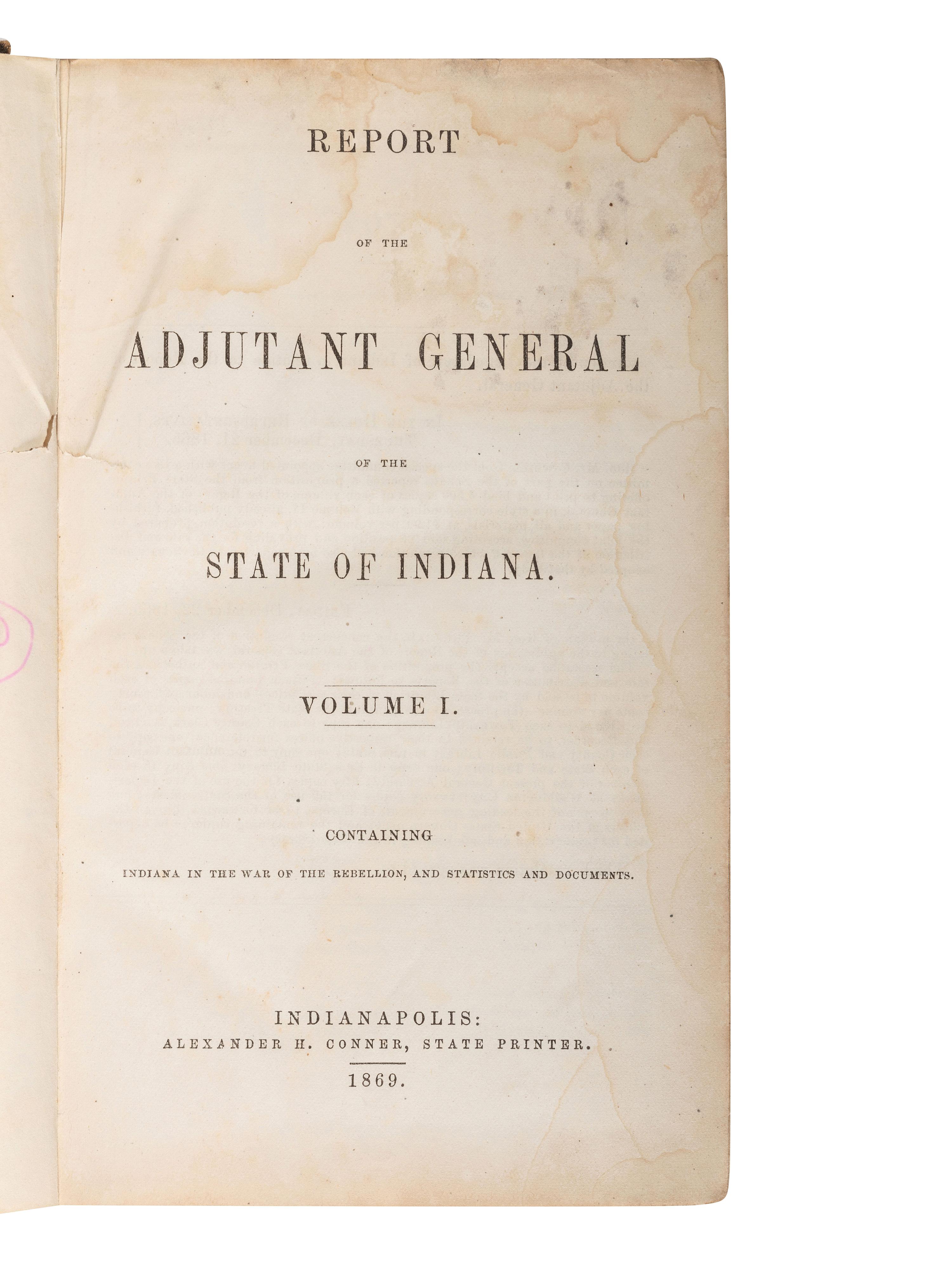 [CIVIL WAR - INDIANA]. A group of books regarding Indiana's service during the Civil War, including the complete 8 volume Adjutant General's report, comprising: