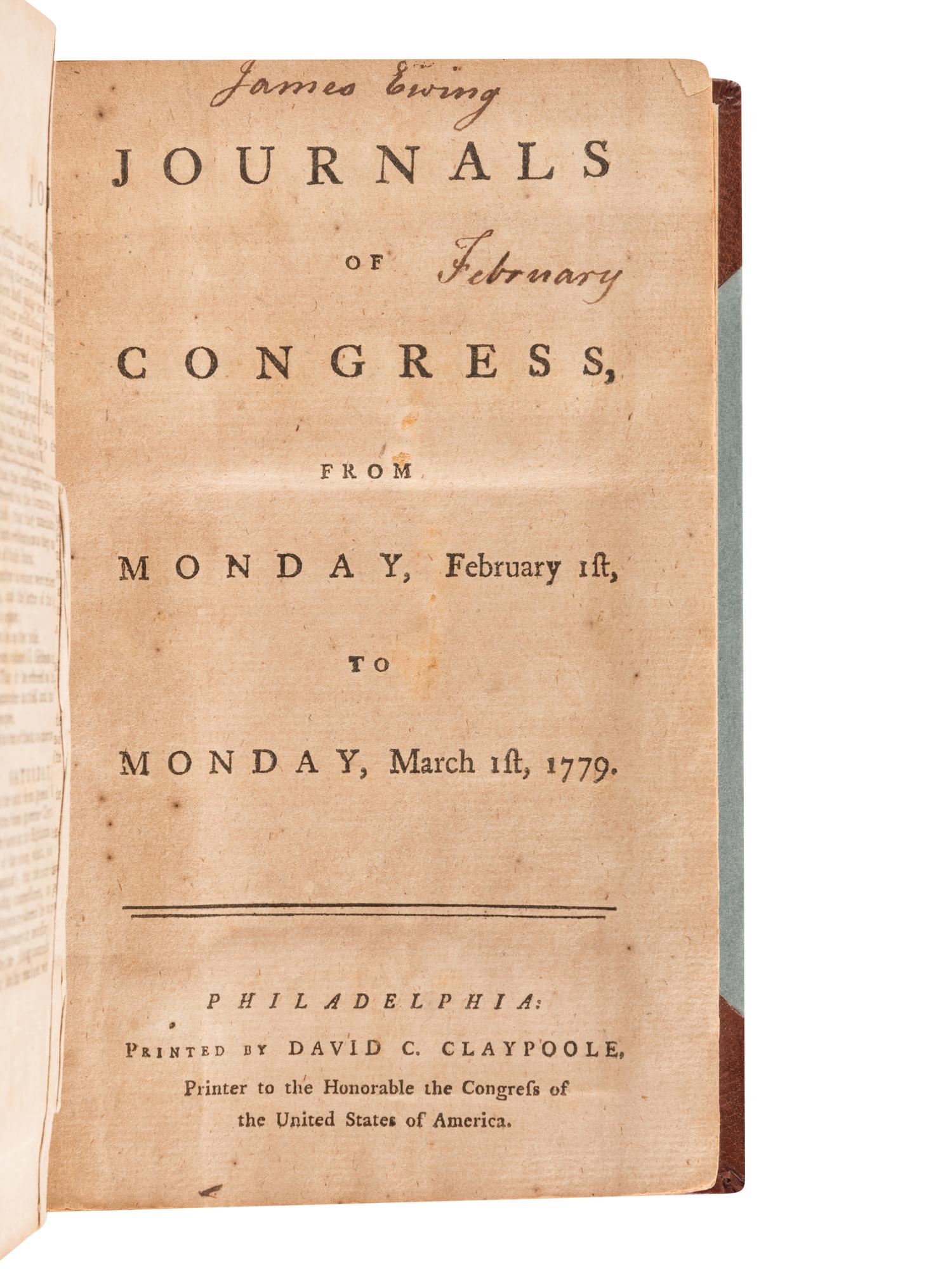 [UNITED STATES CONTINENTAL CONGRESS]. Journals of Congress . [Monthly issues:] Jan.1-Feb. 1 1779, Feb. 1-Mar. 1 1779, Mar. 1-Mar. 30 1779. Philadelphia: David C. Claypoole, 1779. [Weekly issues:] Mar. 31-Apr. 10 1779 through Dec. 20-Dec. 31, 1779. Philadelphia: David C. Claypoole, 1779.