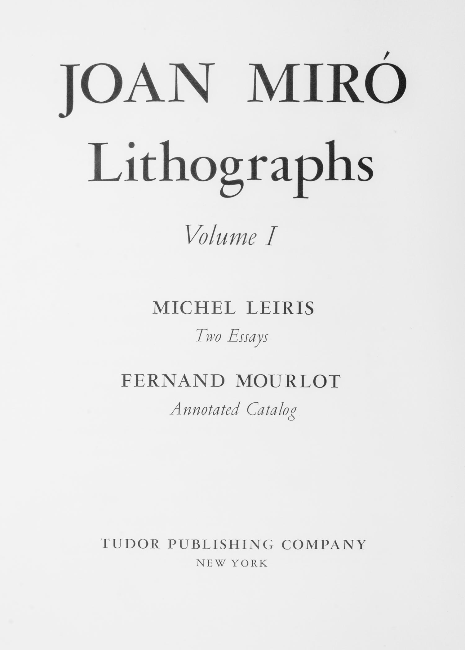 MIRO, JOAN. Lithographs I-III. Paris and New York, 1972-75-77. 3 vols. With Miro engraver I. (4 total)