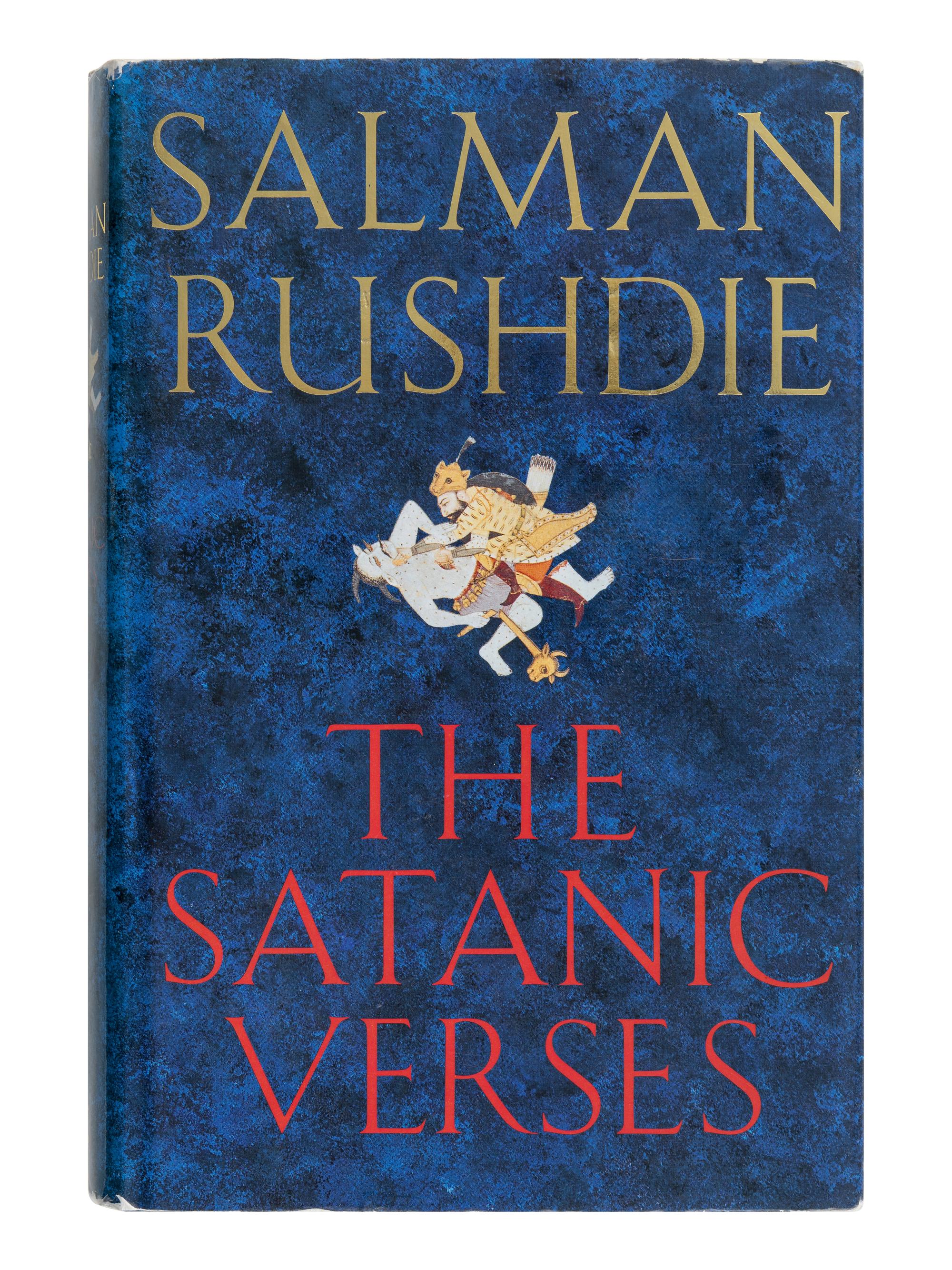 RUSHDIE, Salman (b. 1947). The Satanic Verses . London: Viking, 1988.