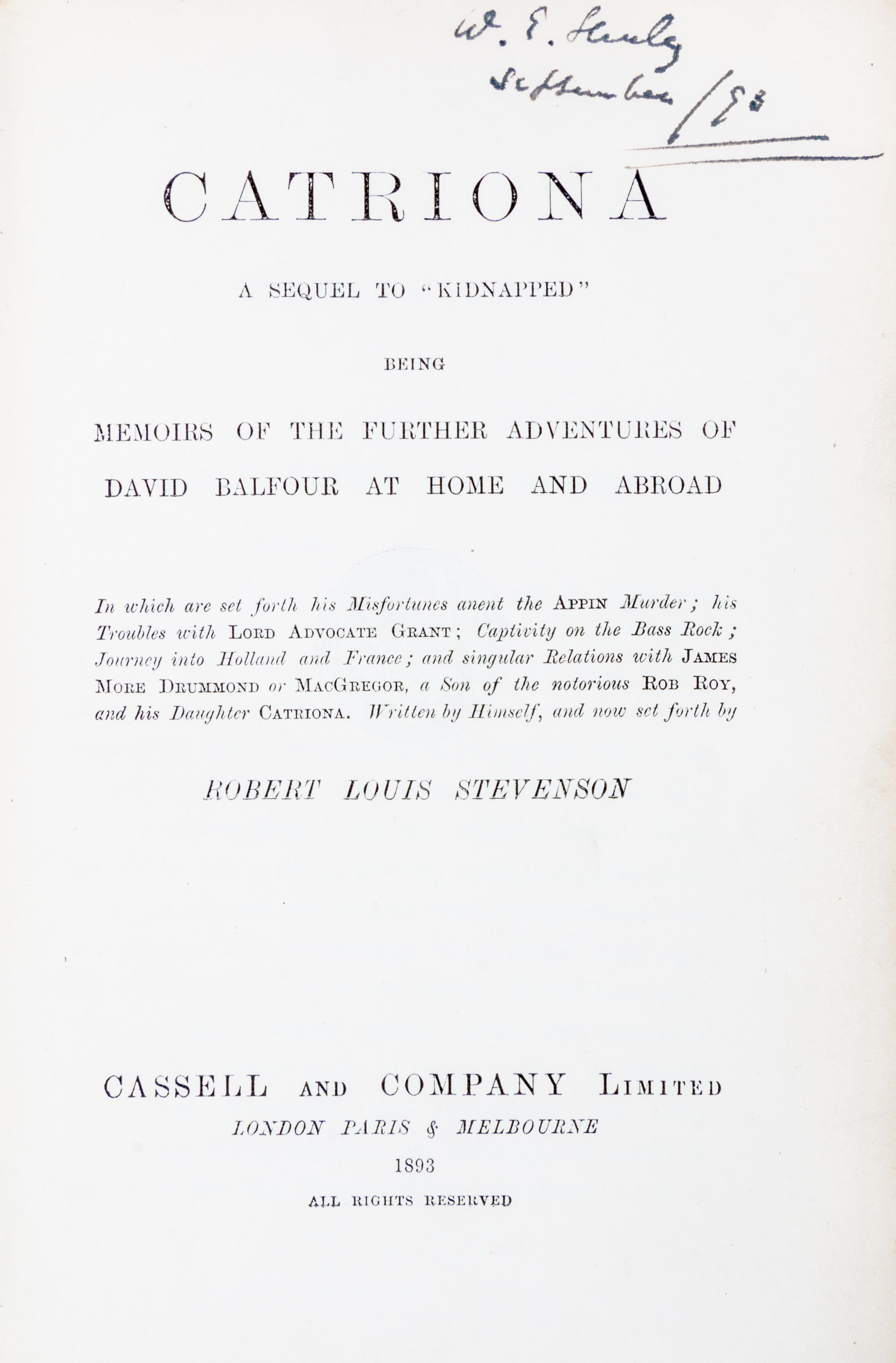 STEVENSON, ROBERT LOUIS. Kidnapped. London, 1886. First edition, first issue. Together with Catriona. London, 1893. First editon.