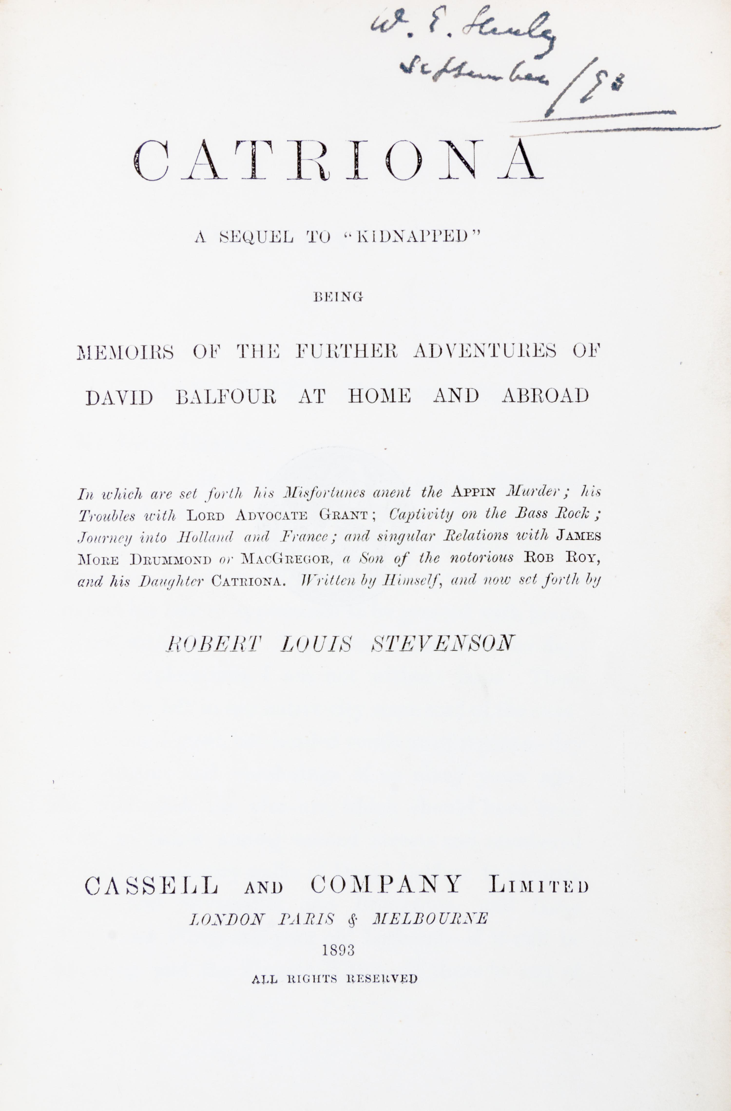 STEVENSON, ROBERT LOUIS. Kidnapped. London, 1886. First edition, first issue. Together with Catriona. London, 1893. First editon.