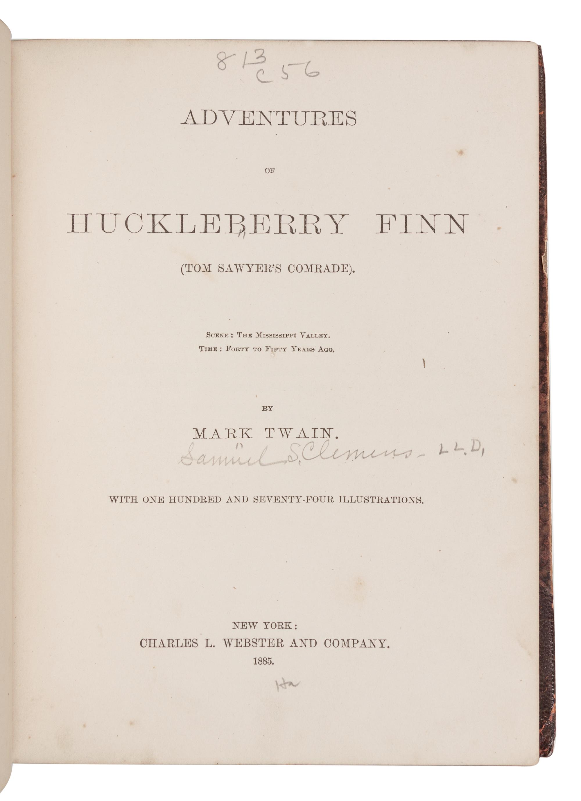 CLEMENS, Samuel Langhorne ("Mark Twain") (1835-1910). Adventures of Huckleberry Finn (Tom Sawyer's Comrade) . New York: Charles L. Webster and Company, 1885.