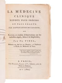 PINEL, Phillippe (1745-1826). La medecine clinique rendue plus precise et plus exacte par l'application de l'analyse . Paris: Brosson, Gabon et Cie., 1802.