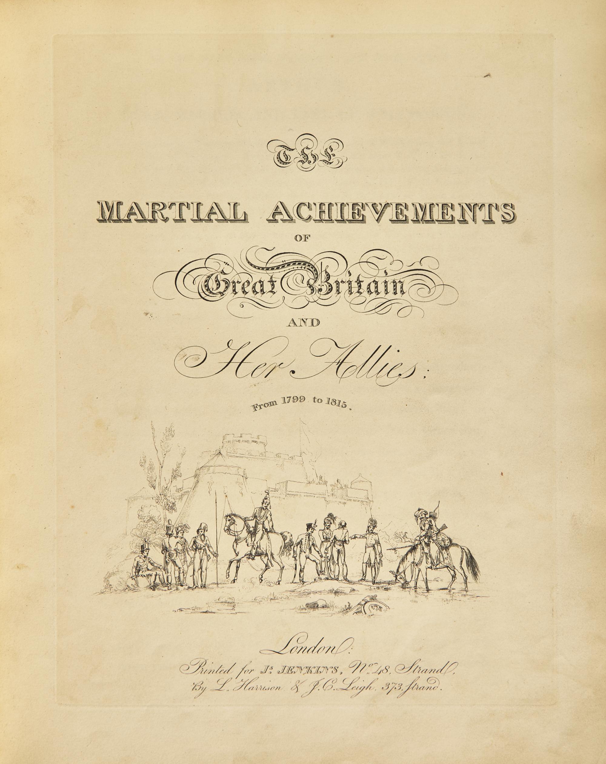 [British Isles] The Martial Achievements of Great Britain and Her Allies; From 1799 to 1815