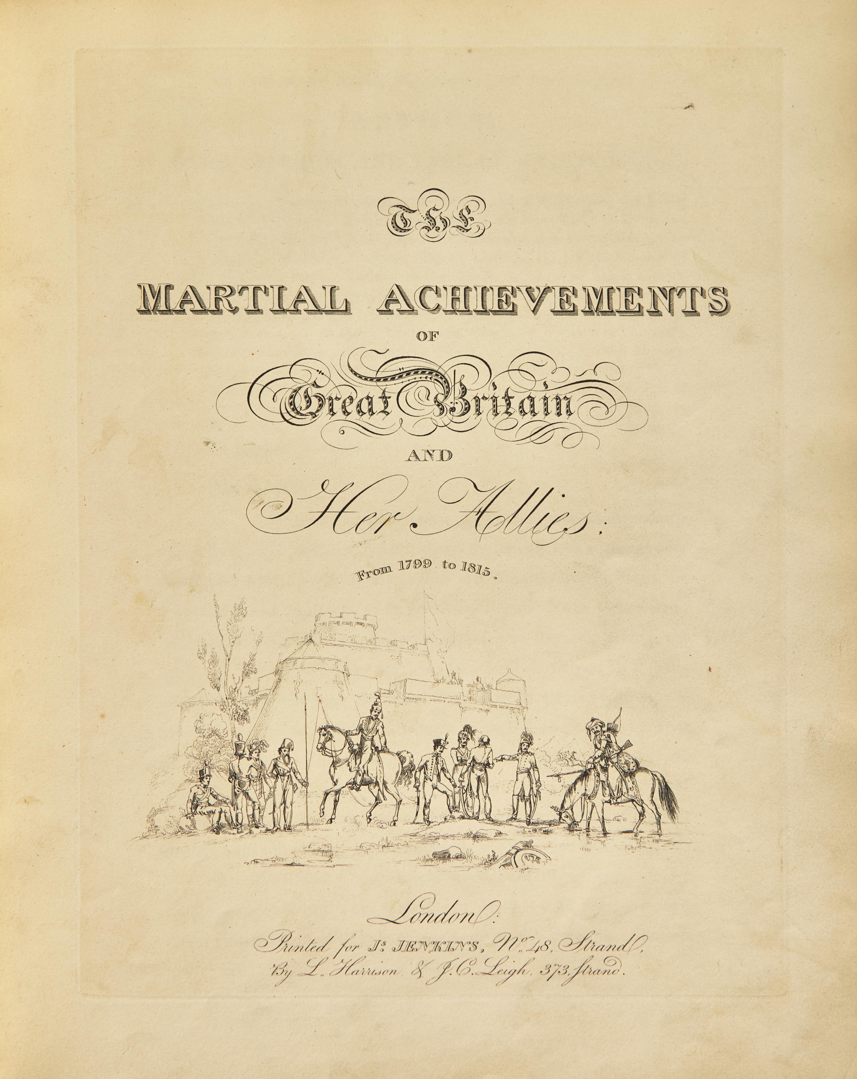 [British Isles] The Martial Achievements of Great Britain and Her Allies; From 1799 to 1815