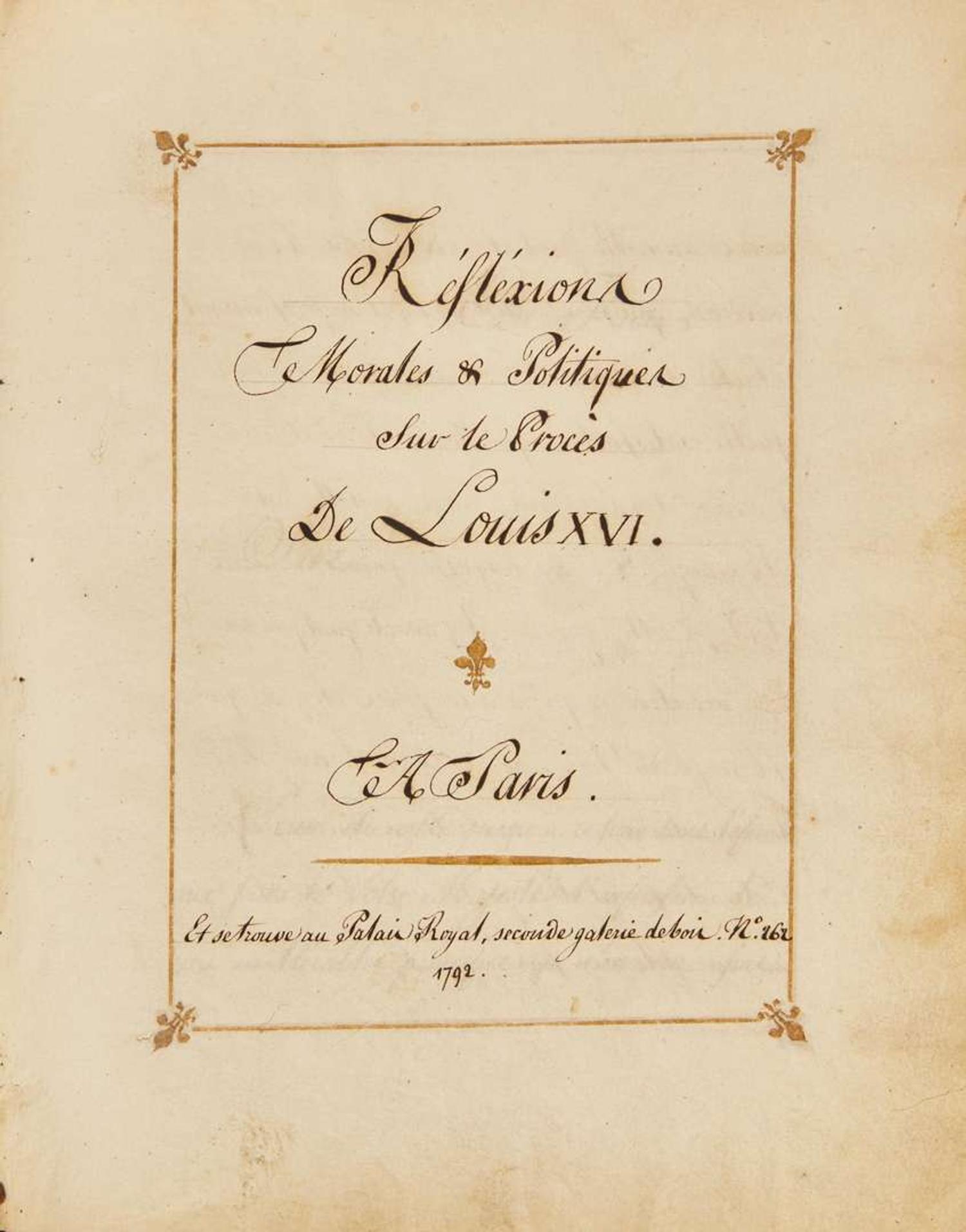 [Autographs & Manuscripts] [Louis XVI] (Baron d'Herville, Jean-Baptiste-Michel-Rene Durand): Reflexions Morales & Politiques sur le Proces de Louis XVI