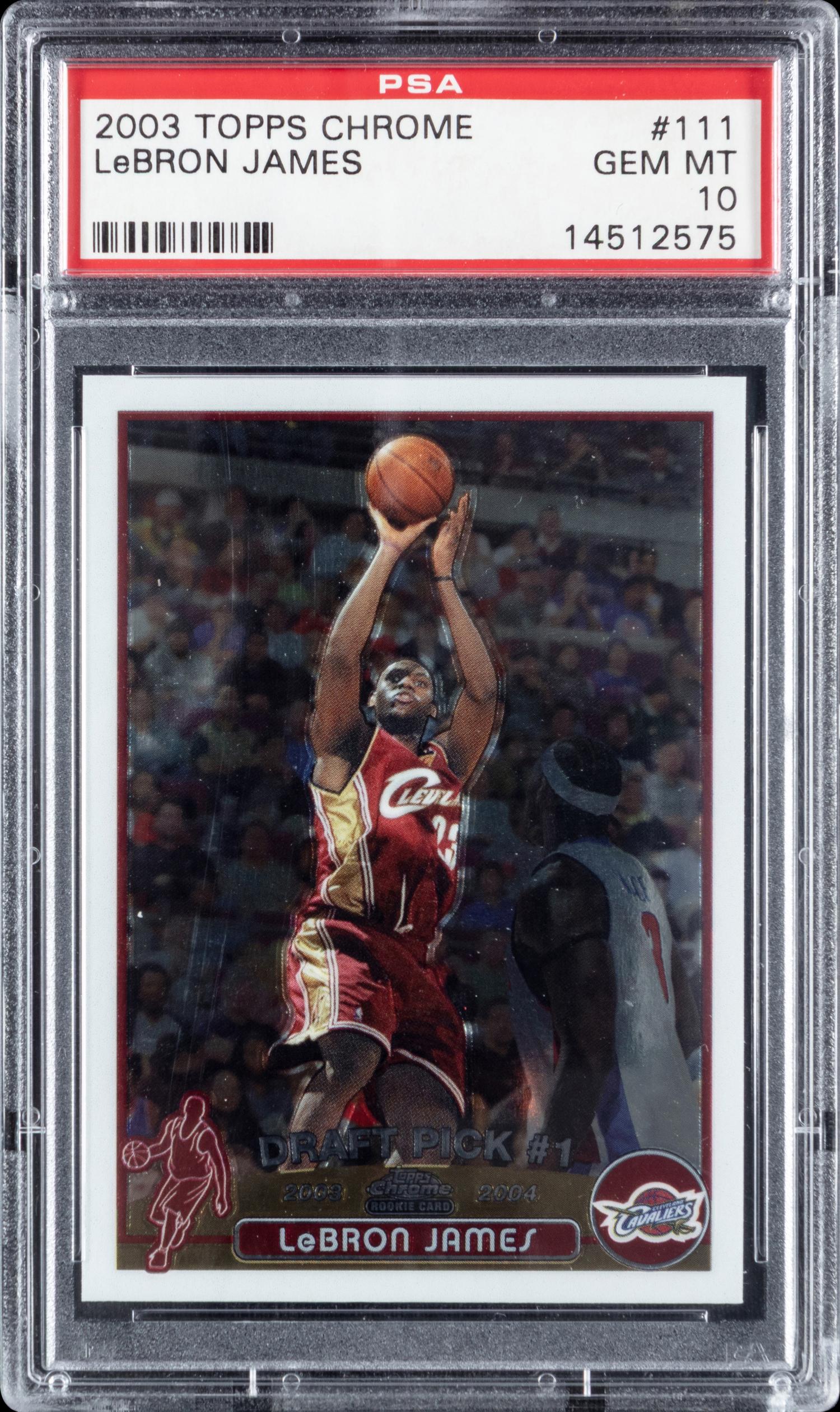 A 2003 Topps Chrome LeBron James Rookie Basketball Card No. 111 (PSA 10 GEM MINT)