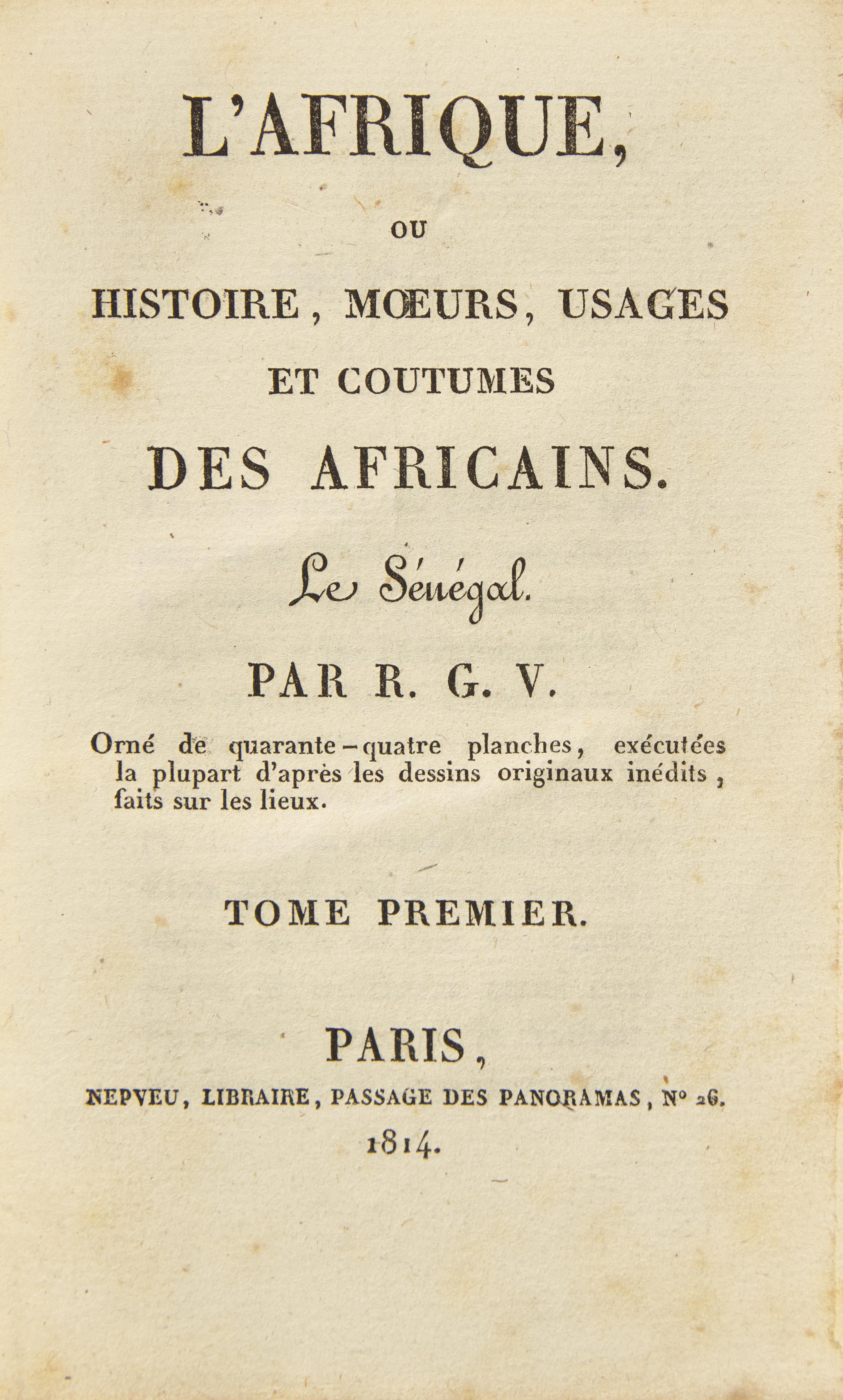 [Travel & Exploration] Villeneuve, Rene Claude Geoffroy de. L'Afrique, ou Histoire, Moeurs, Usages et Coutumes des Africains...