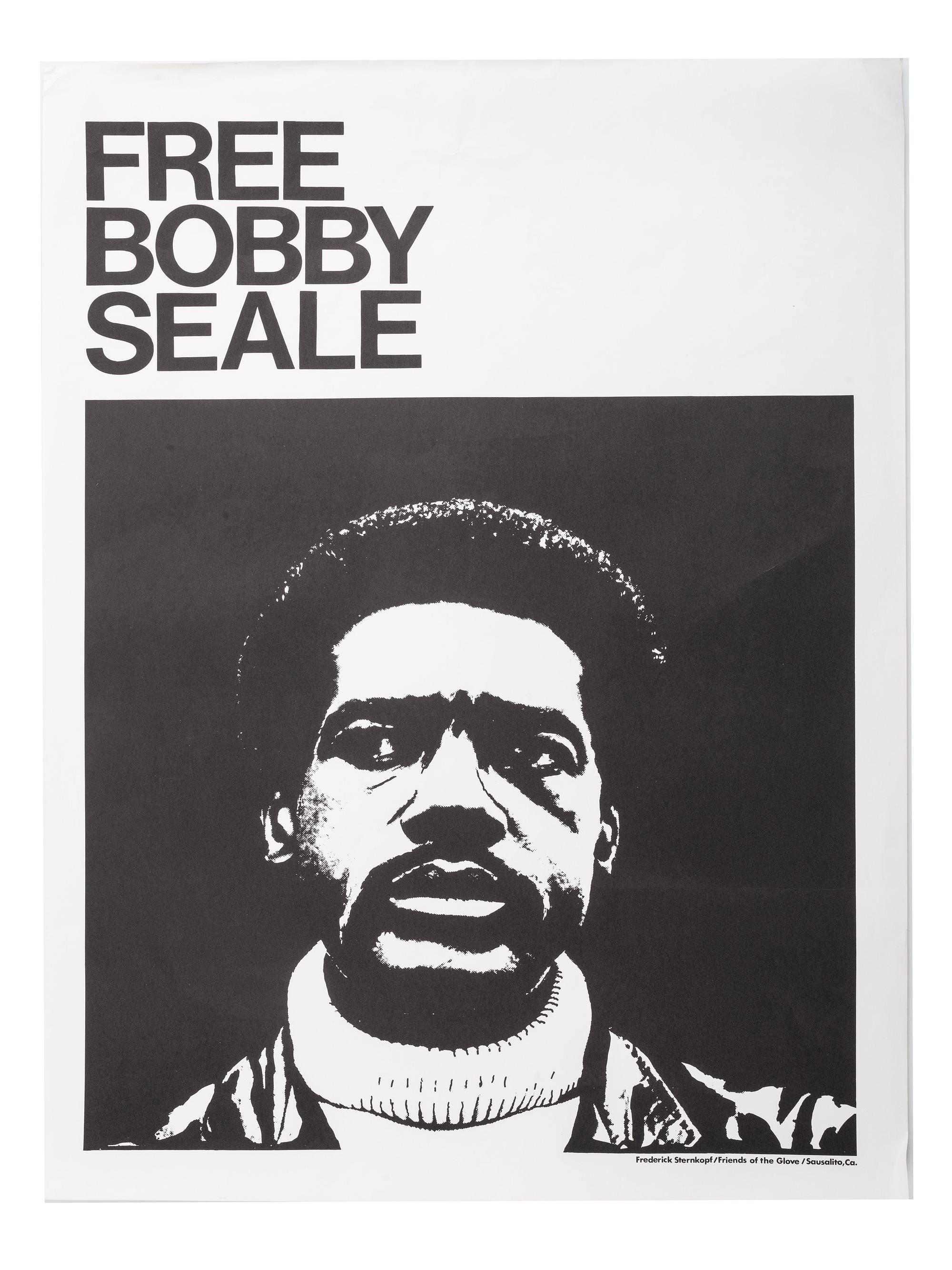 [BLACK PANTHER PARTY]. Free Bobby Seale . Sausalito, CA: Frederick Sternkopf, Friends of the Glove, ca 1969.