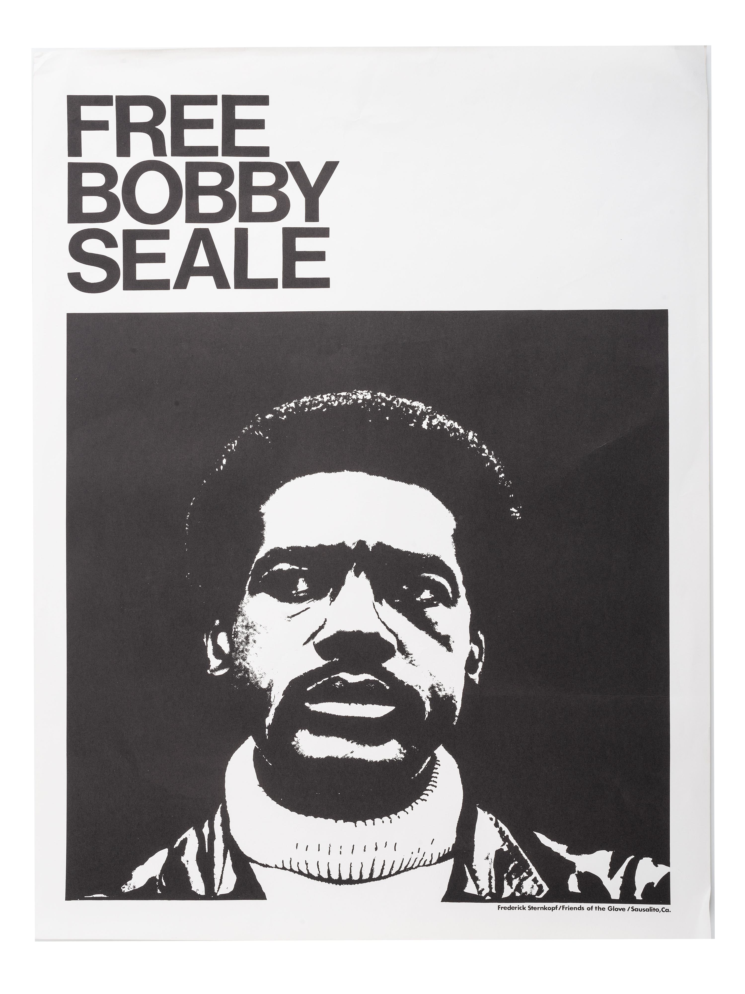 [BLACK PANTHER PARTY]. Free Bobby Seale . Sausalito, CA: Frederick Sternkopf, Friends of the Glove, ca 1969.