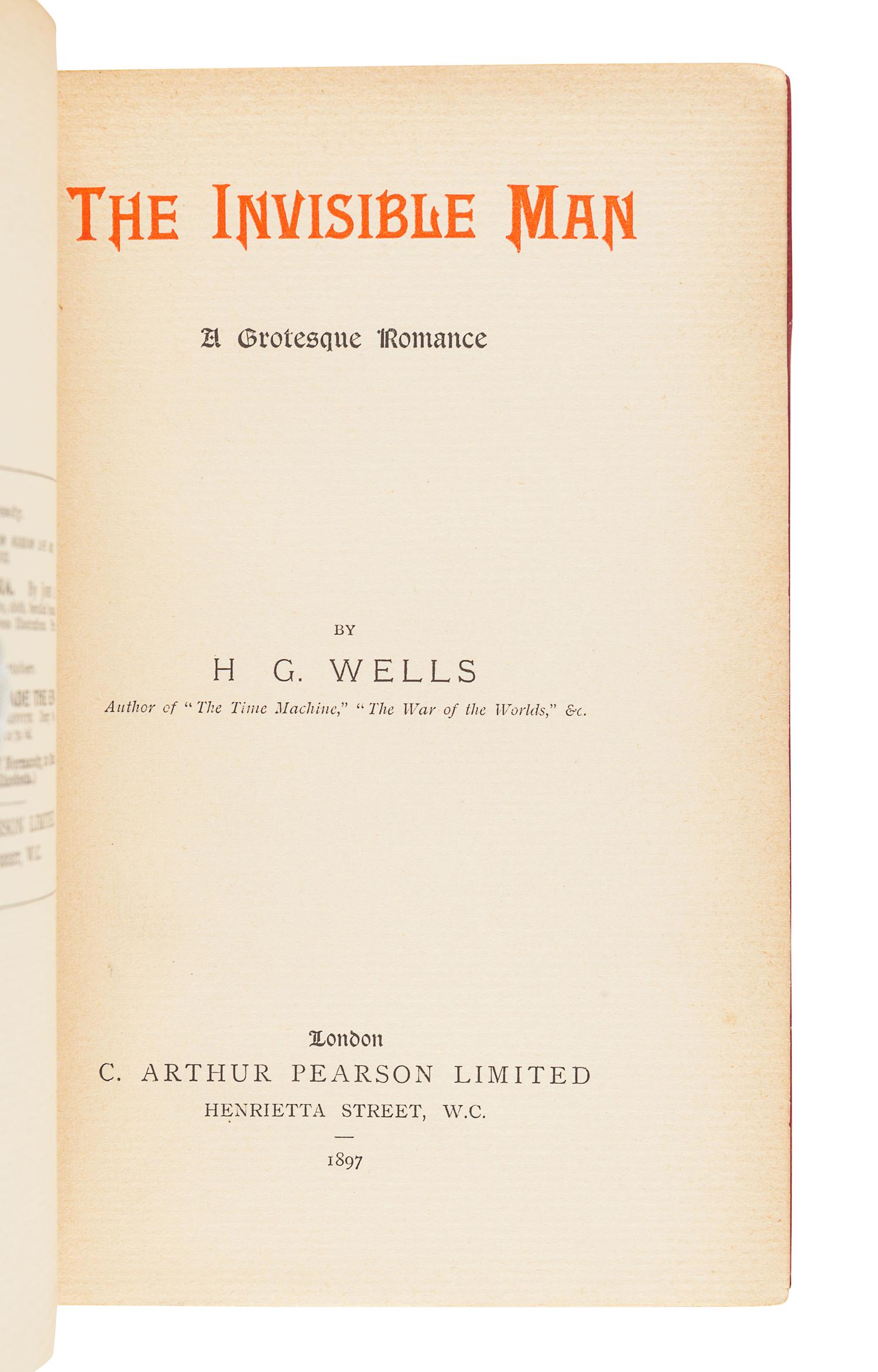 WELLS, H.G. (1866-1946). The Invisible Man. London: C. Arthur Pearson Limited, 1897.