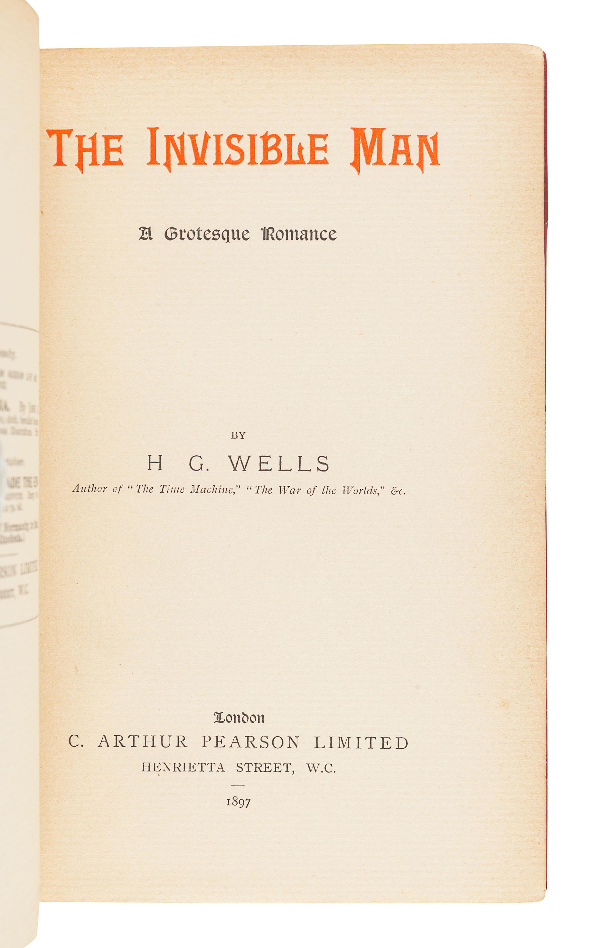 WELLS, H.G. (1866-1946). The Invisible Man. London: C. Arthur Pearson Limited, 1897.