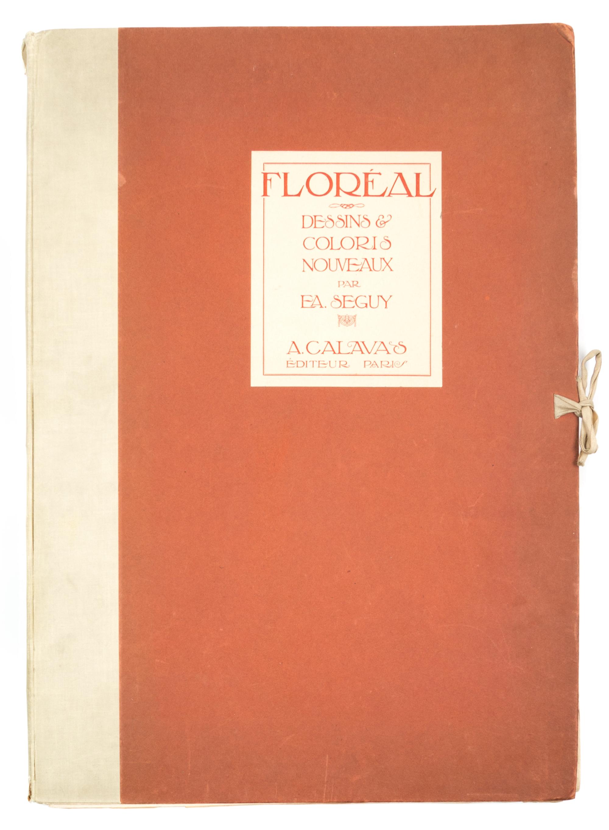SEGUY, EUGENE ALAIN. Floreal: Dessins & coloris nouveaux. Paris, n.d. [c. 1925]