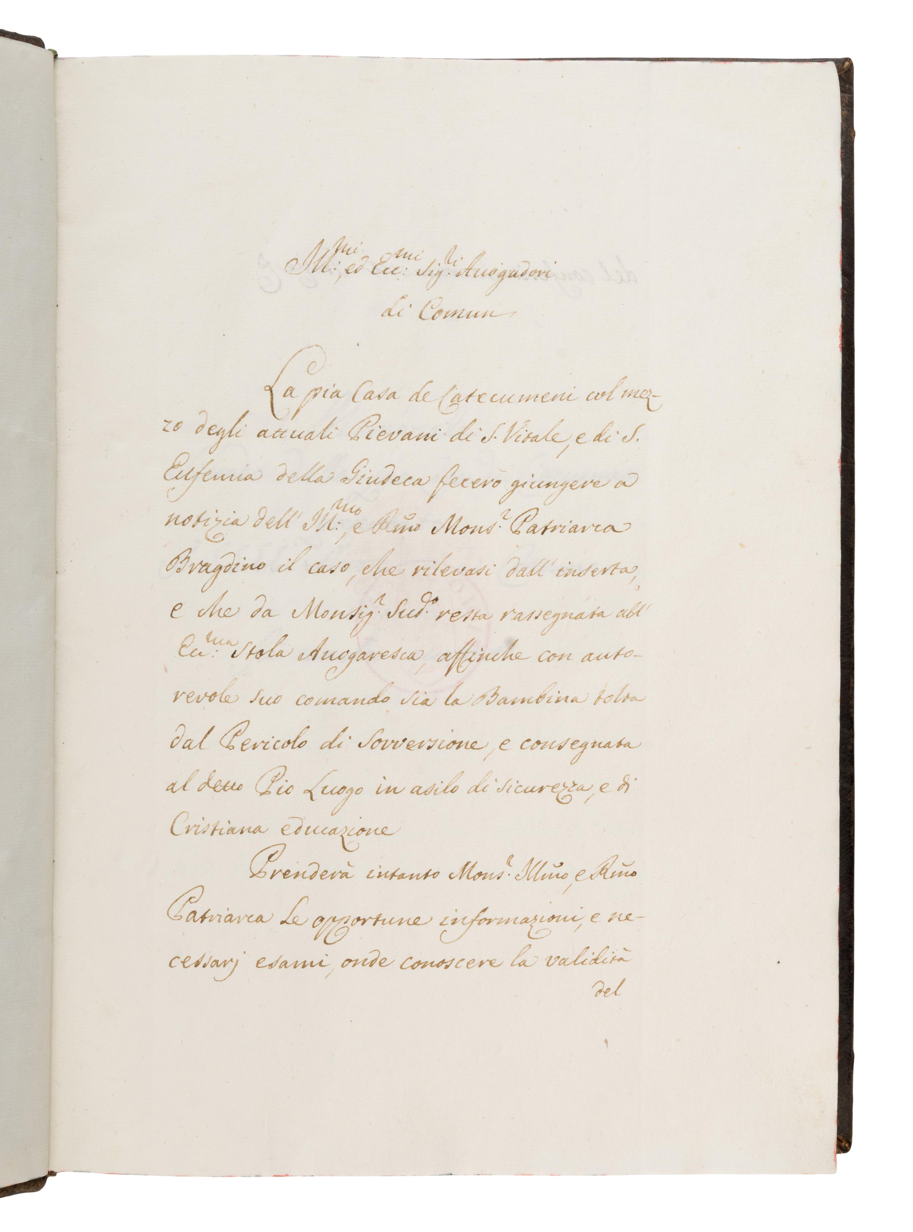 [Manuscript]. "Serie Di tutto cio che e occorso Nel Caso del Battesimo conferito Da Anna Martini Ad una Figliolina Ebrea, d'un anno Invitris Parentibus." Venice, 1762-1764.