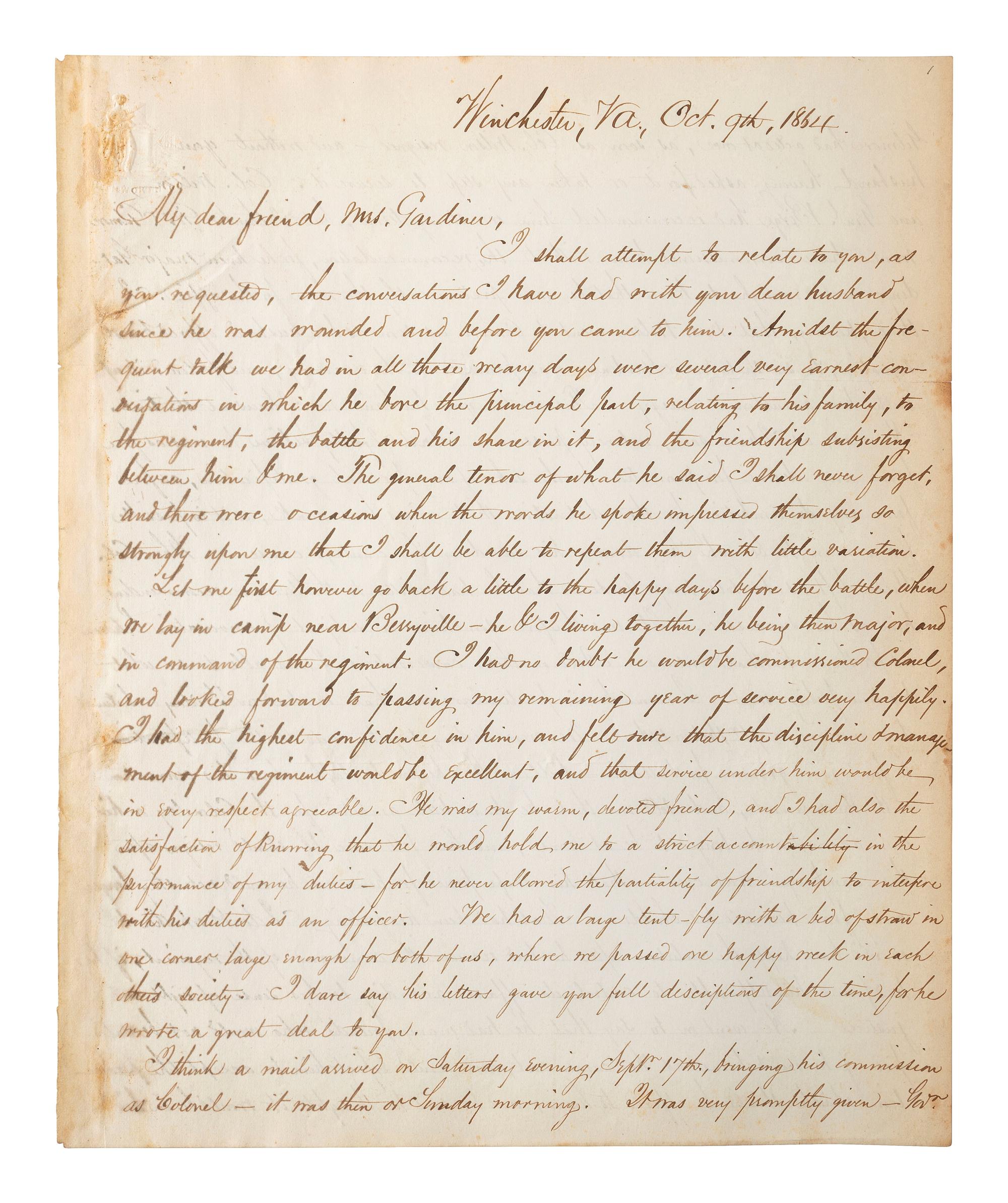 [CIVIL WAR]. THAYER, William Henry. Autograph letter signed ("Wm. Henry Thayer") as regimental surgeon, 14th New Hampshire Infantry, describing the wounding, treatment, and death of his fellow soldier Colonel Alexander Gardiner who was mortally injured at the Battle of Opequan. Winchester, VA, 9 October 1864.