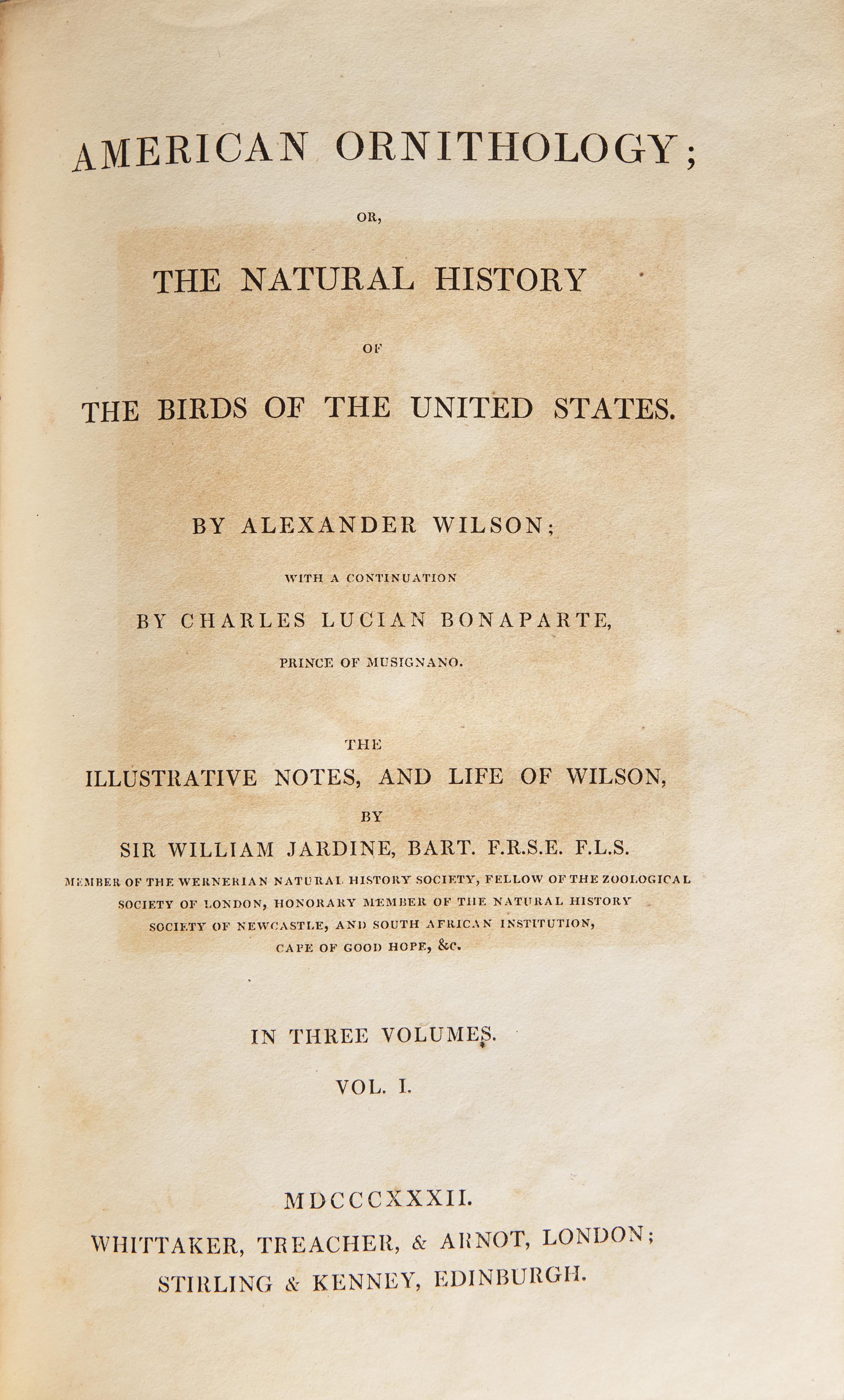 [Natural History] Wilson, Alexander, and Charles Lucian Bonaparte. American Ornithology; or, The Natural History of the Birds of the United States