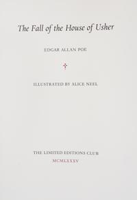 (LEC; NEEL, ALICE) POE, EDGAR ALLAN. The Fall of the House of Usher. New York, 1985. Signed by the artist.
