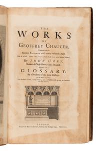 Chaucer, Geoffrey (ca 1343-1400). The Works...together with a glossary . John Urry, editor. London: for Bernard Lintot, 1721.