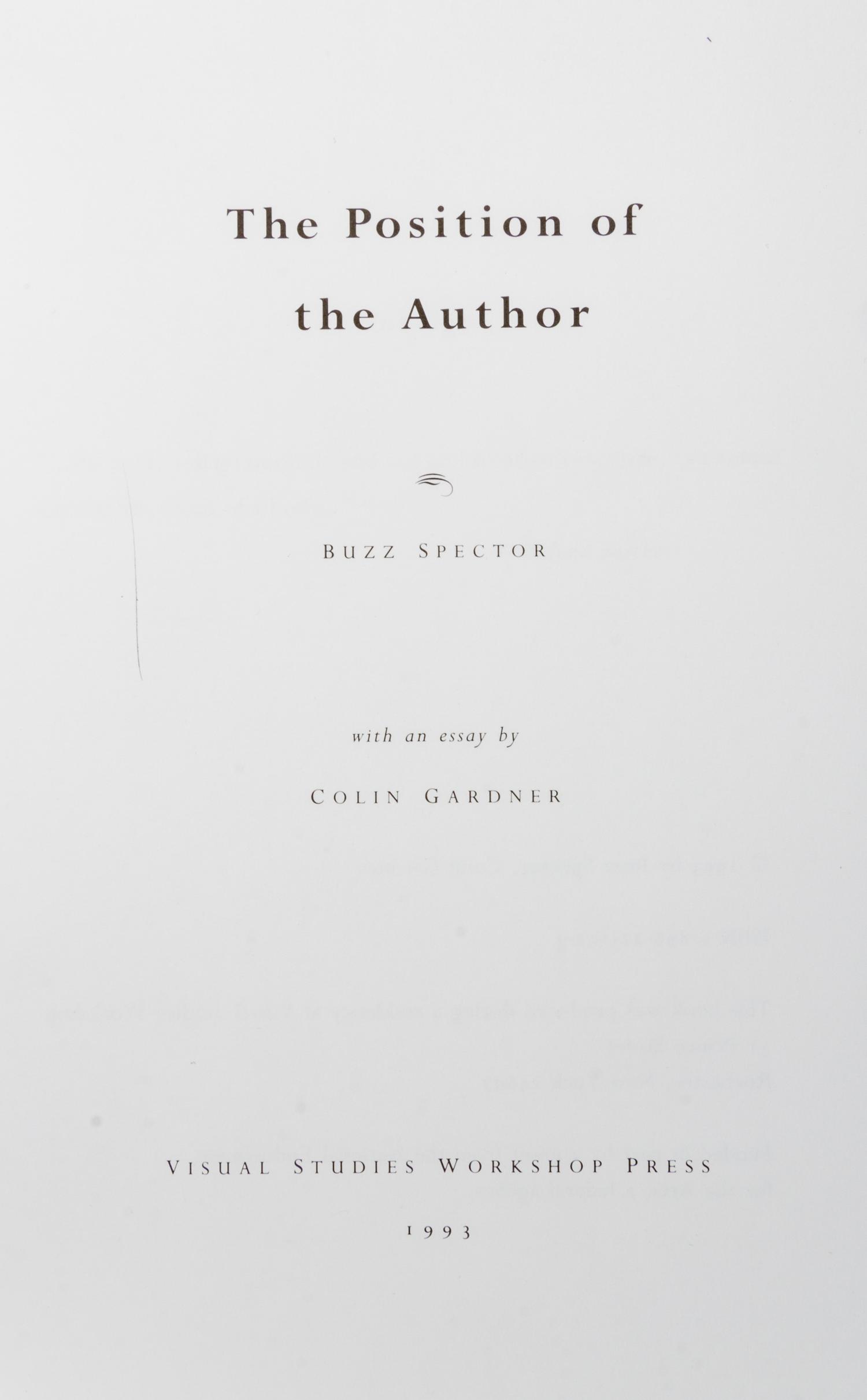 SPECTOR, BUZZ. Double Readings [and] The Position of the Author. Chicago and New York, 1987, 1993. (2 works)