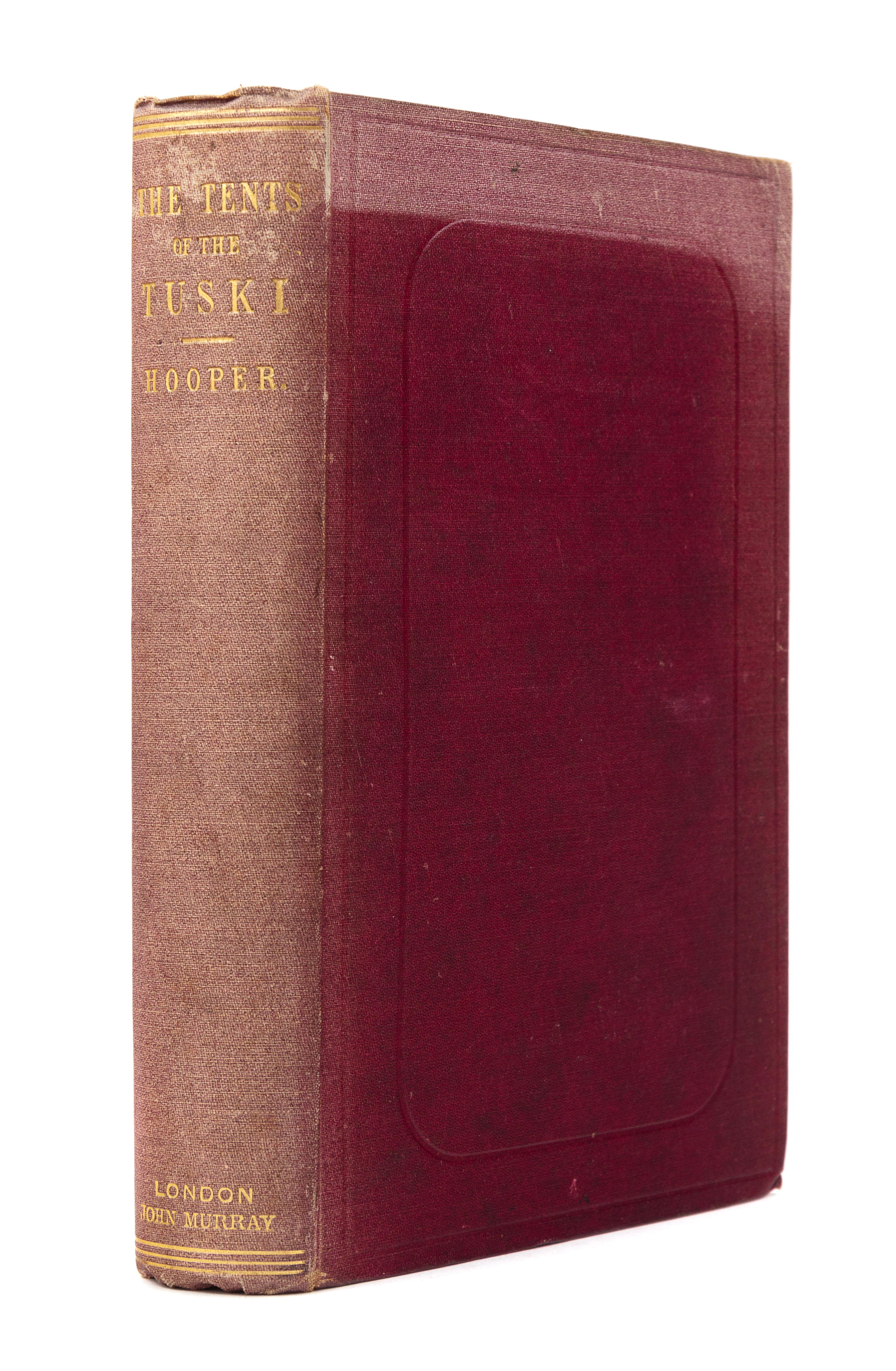 HOOPER, William Hulme. Ten Months among The Tents of the Tuski, with incidents of an Arctic Boat Expedition. London, 1853. 1ST EDITION.