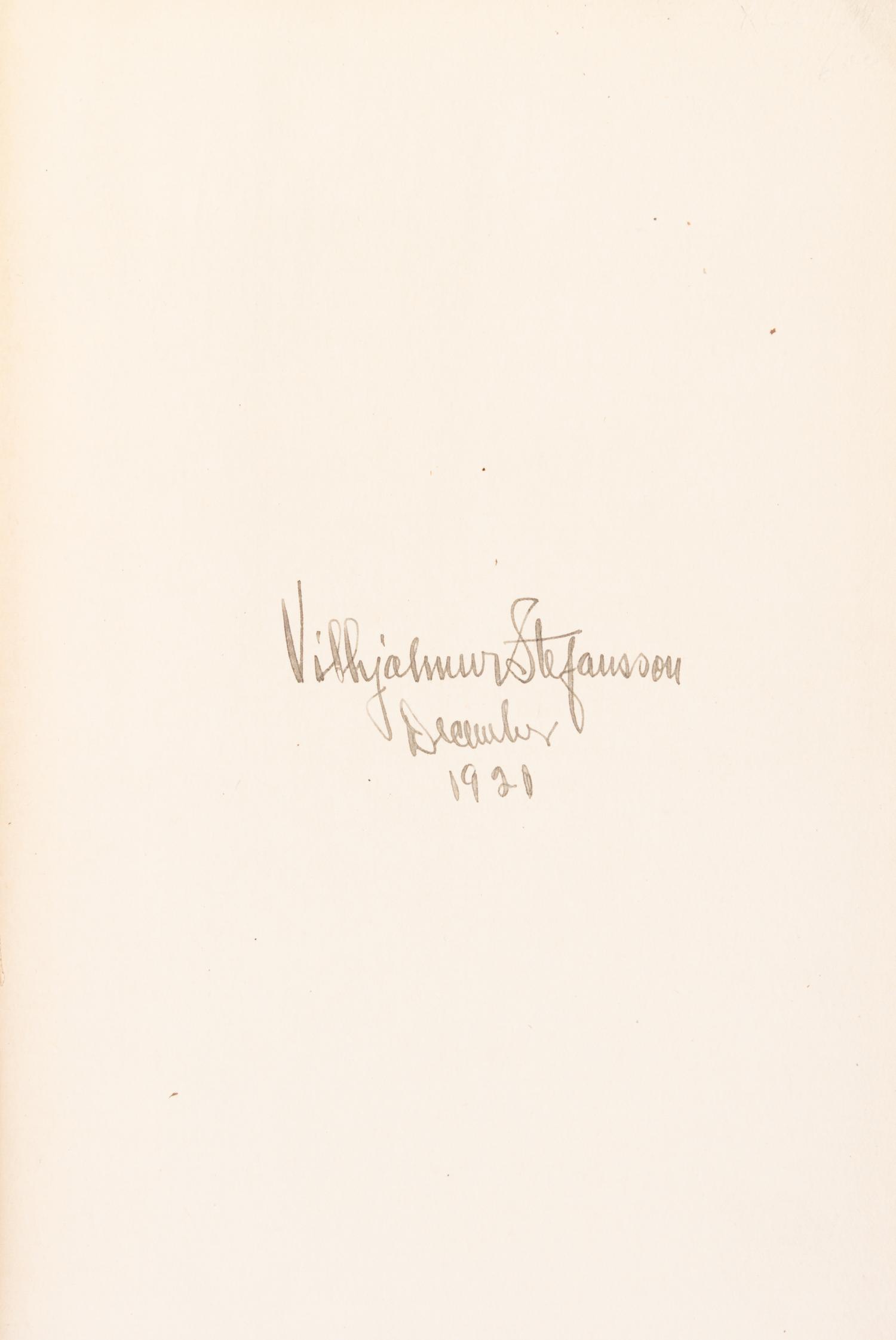 (ARCTIC) STEFANSSON, VILJALMUR. The Friendly Arctic... Five Years in the Polar... New York, 1921. First edition, signed by Stefansson.