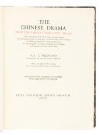 ARLINGTON, Lewis Charles (1859-1942). The Chinese Drama from the Earliest Times until To-Day. Shanghai: Kelly and Walsh, Limited, 1930