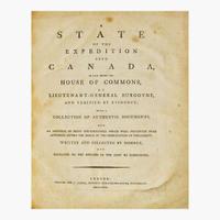 [American Revolution] Burgoyne, (John) A State of the Expedition from Canada, as laid before the House of Commons