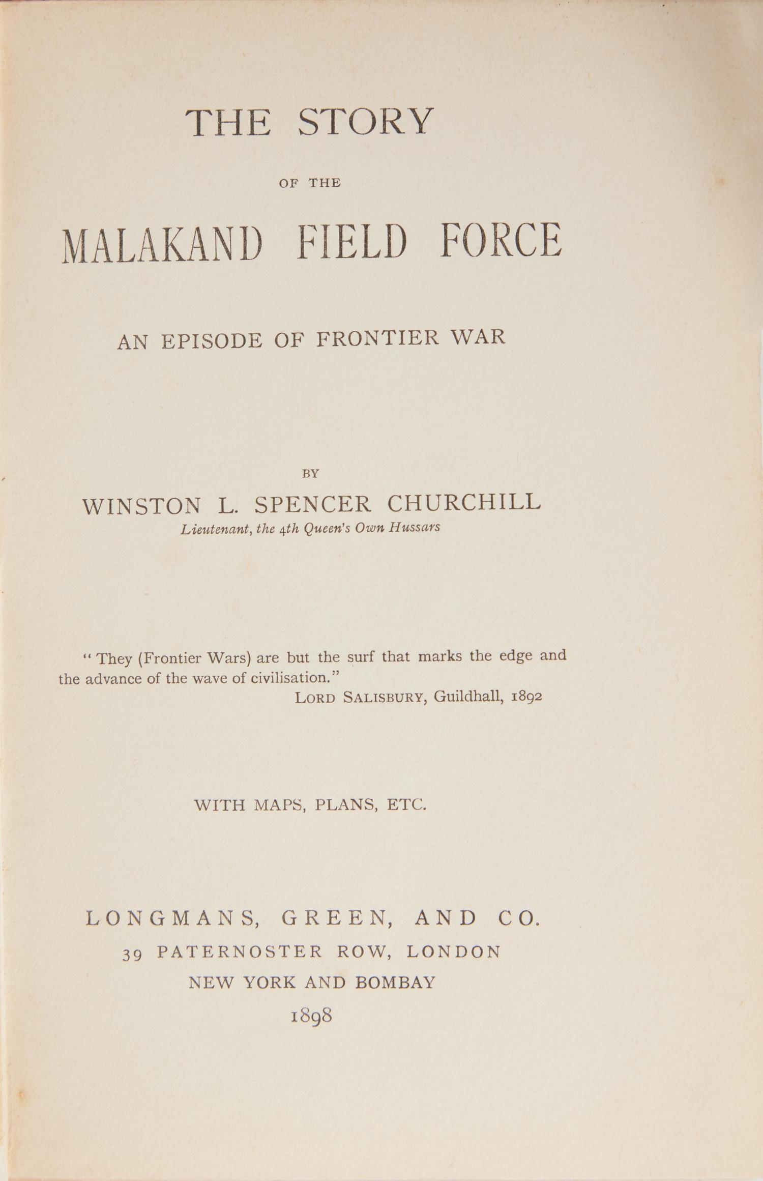 [Literature] Churchill, Winston L. Spencer. The Story of the Malakand Field Force An Episode of Frontier War