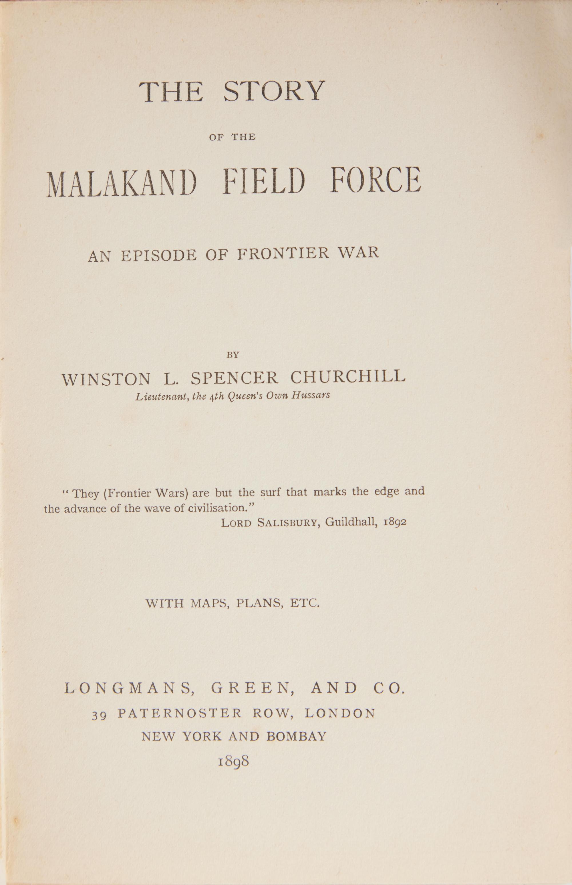 [Literature] Churchill, Winston L. Spencer. The Story of the Malakand Field Force An Episode of Frontier War