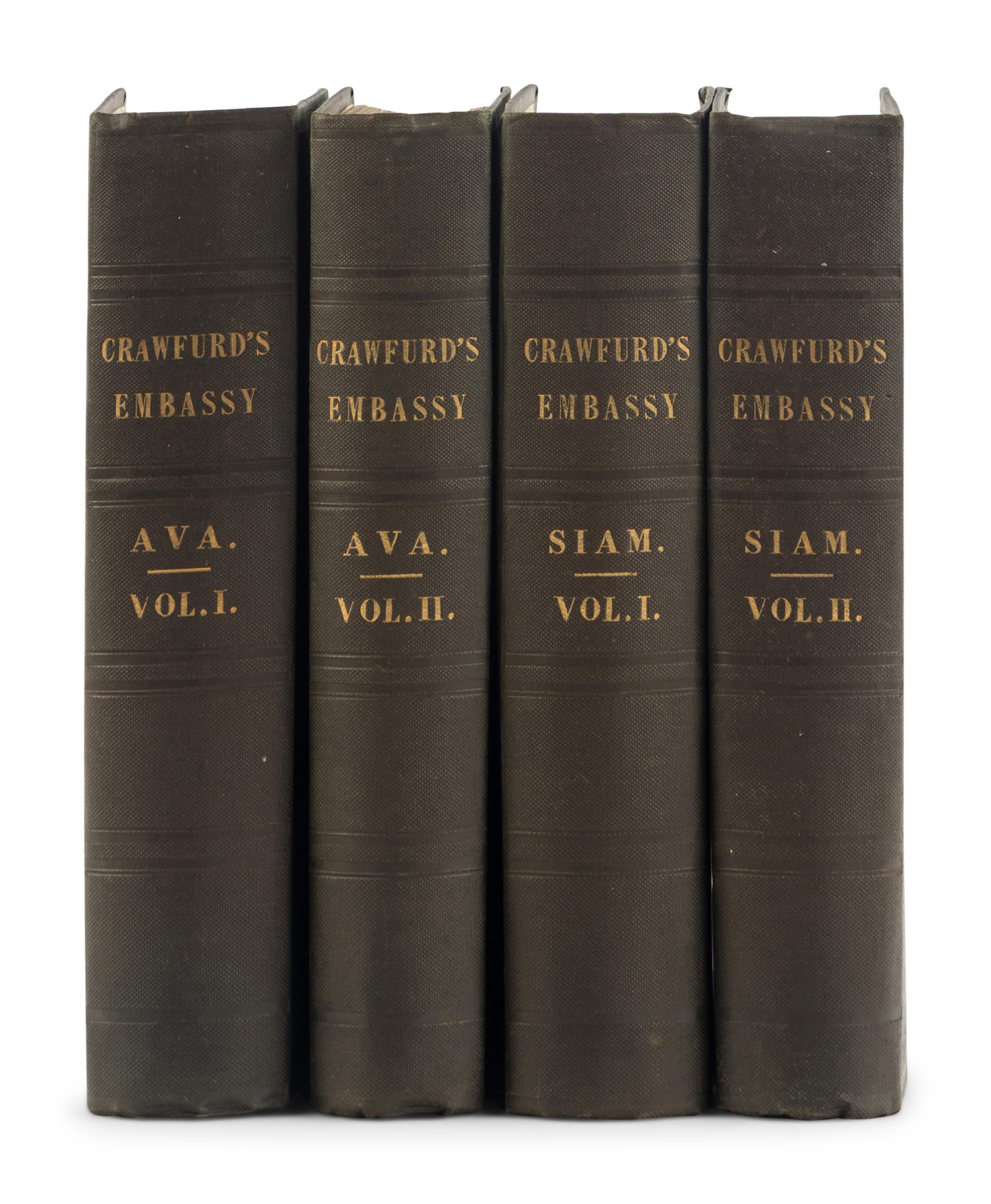 CRAWFURD, John (1783-1868). Journal of an Embassy from the Governor-General of India to the Courts of Siam and Cochin China. [And:] ... To the Court of Ava . London: Henry Colburn and Richard Bentley, 1830, 1834.