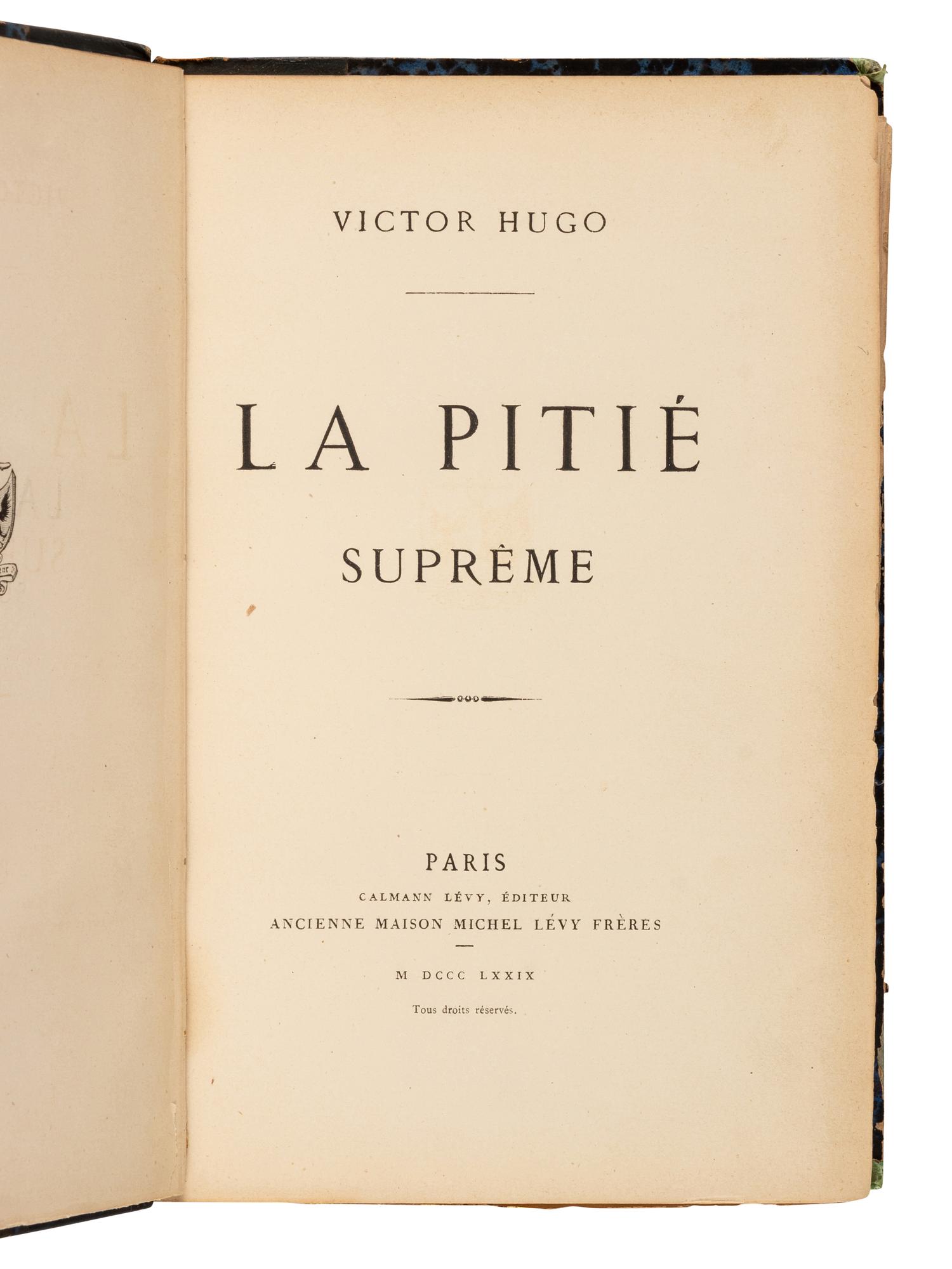 HUGO, Victor (1802-1885). A Pitié Suprême . Paris: Calmann Lévy, 1879.