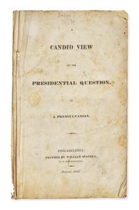 [Jackson, Andrew] (Kane, John Kintzing) A Candid View of the Presidential Question, by a Pennsylvanian